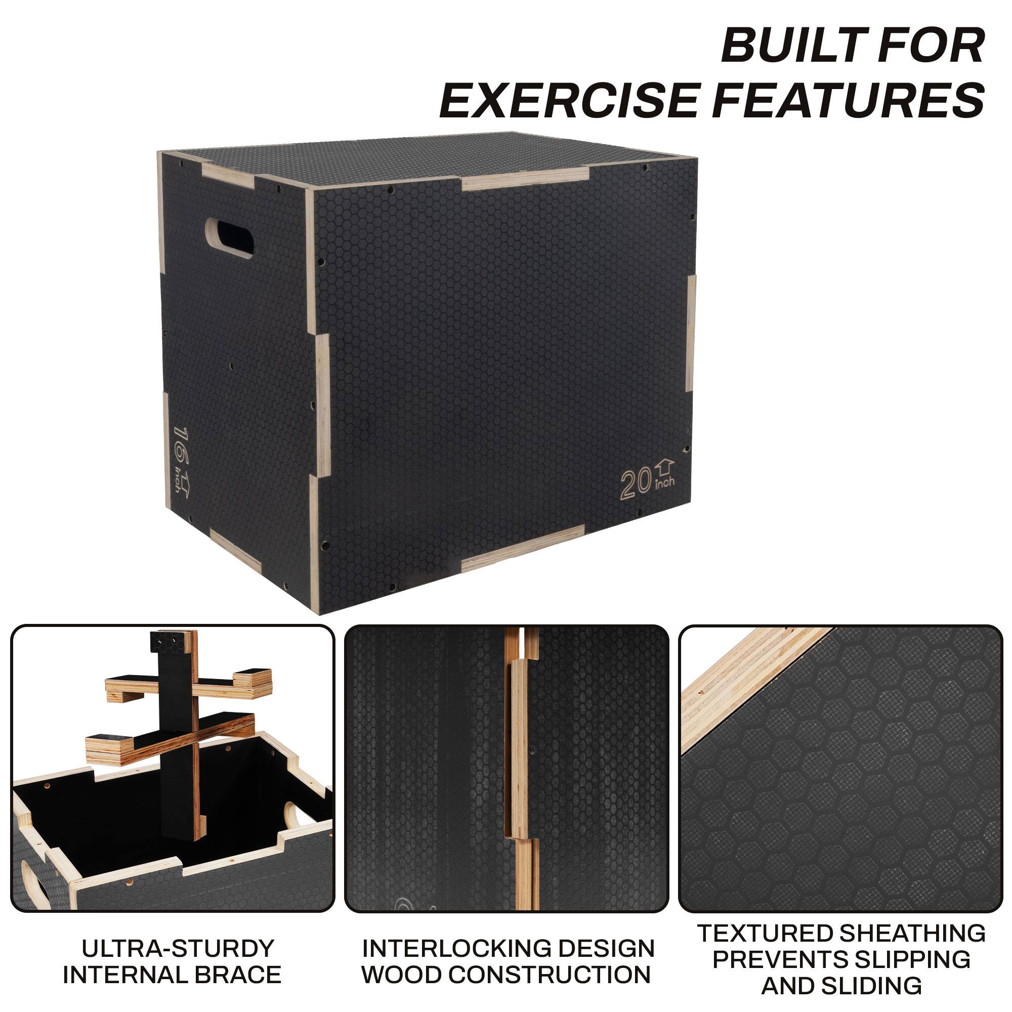 BUILT FOR EXERCISE FEATURES

- 16" x 20" Inch
- TEXTURED SHEATHING
- ULTRA-STURDY INTERLOCKING DESIGN
- PREVENTS SLIPPING
- INTERNAL BRACE
- WOOD CONSTRUCTION
- AND SLIDING