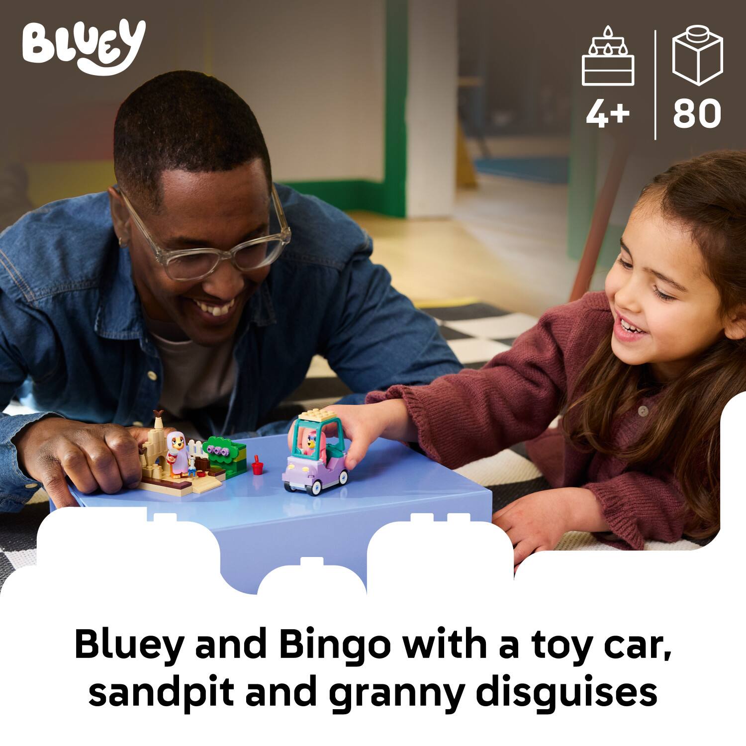 BLUeY 4+ 80  
Bluey and Bingo with a toy car, sandpit and granny disguises