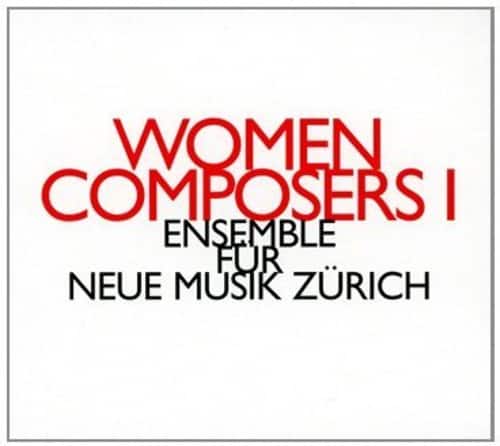 Ensemble Fur Neue Musik Zurich - Women Composers   - COMPACT DISCS [CD] price history on PriceWatchPro