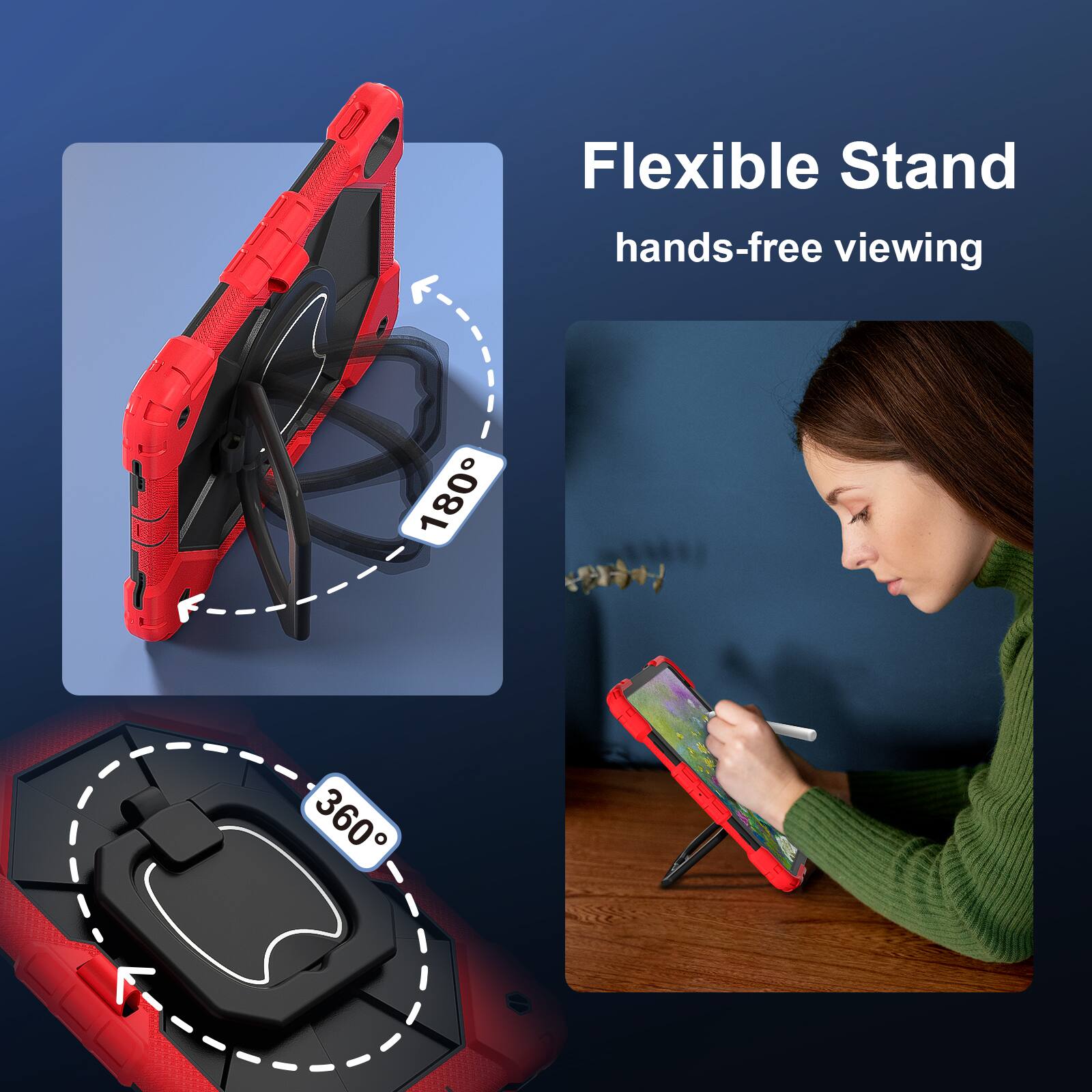 Flexible Stand  
hands-free viewing  
180°  
360°