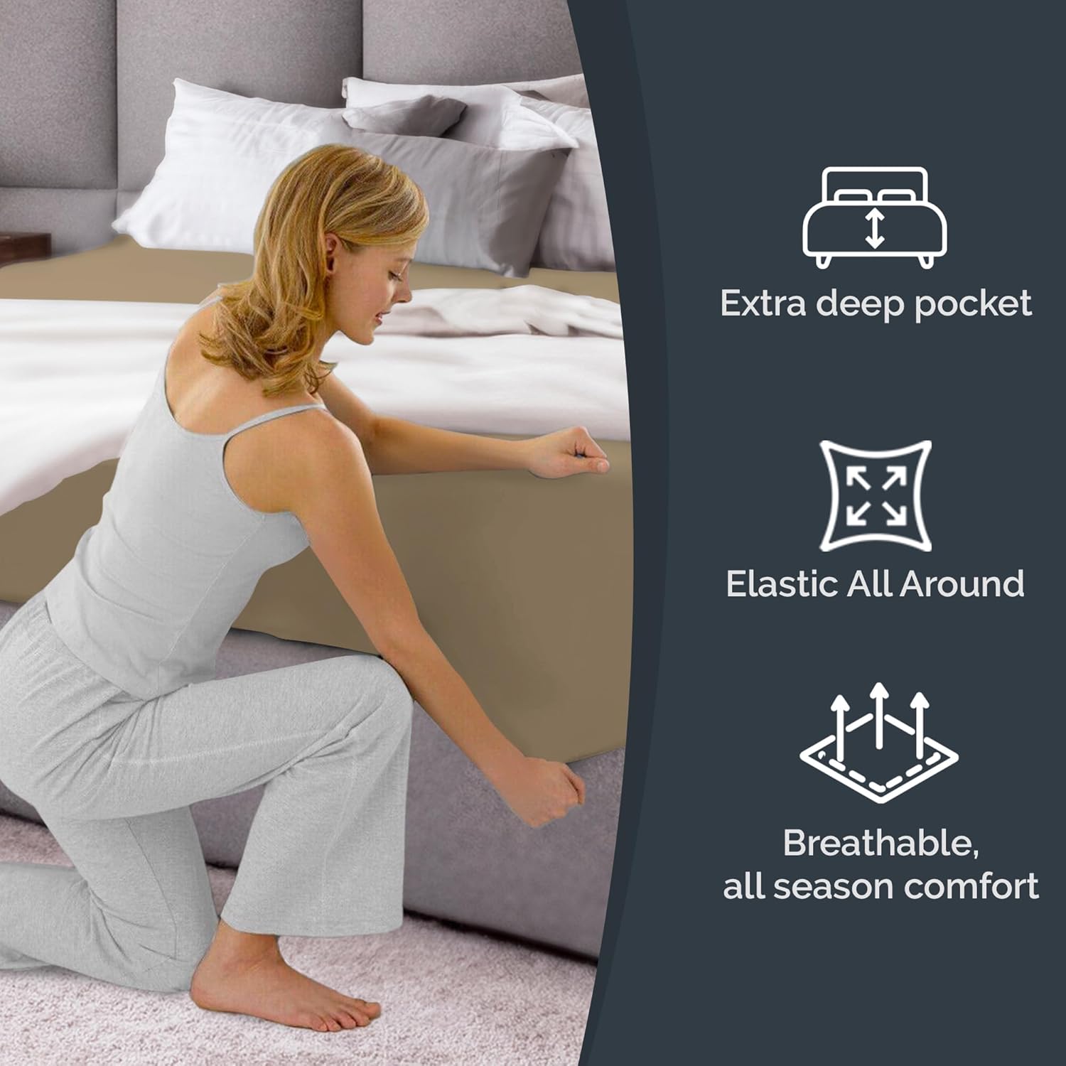 1. Extra deep pocket
2. Elastic All Around
3. Breathable, all season comfort