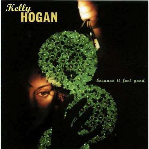 Kelly Hogan - Because It Feel Good   - COMPACT DISCS [CD] price history on PriceWatchPro