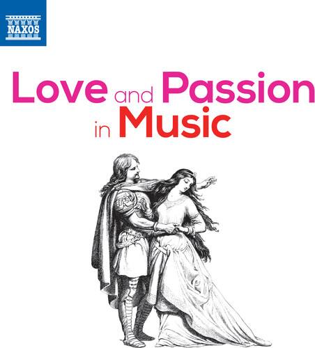 NAXOS  
Love and Passion in Music