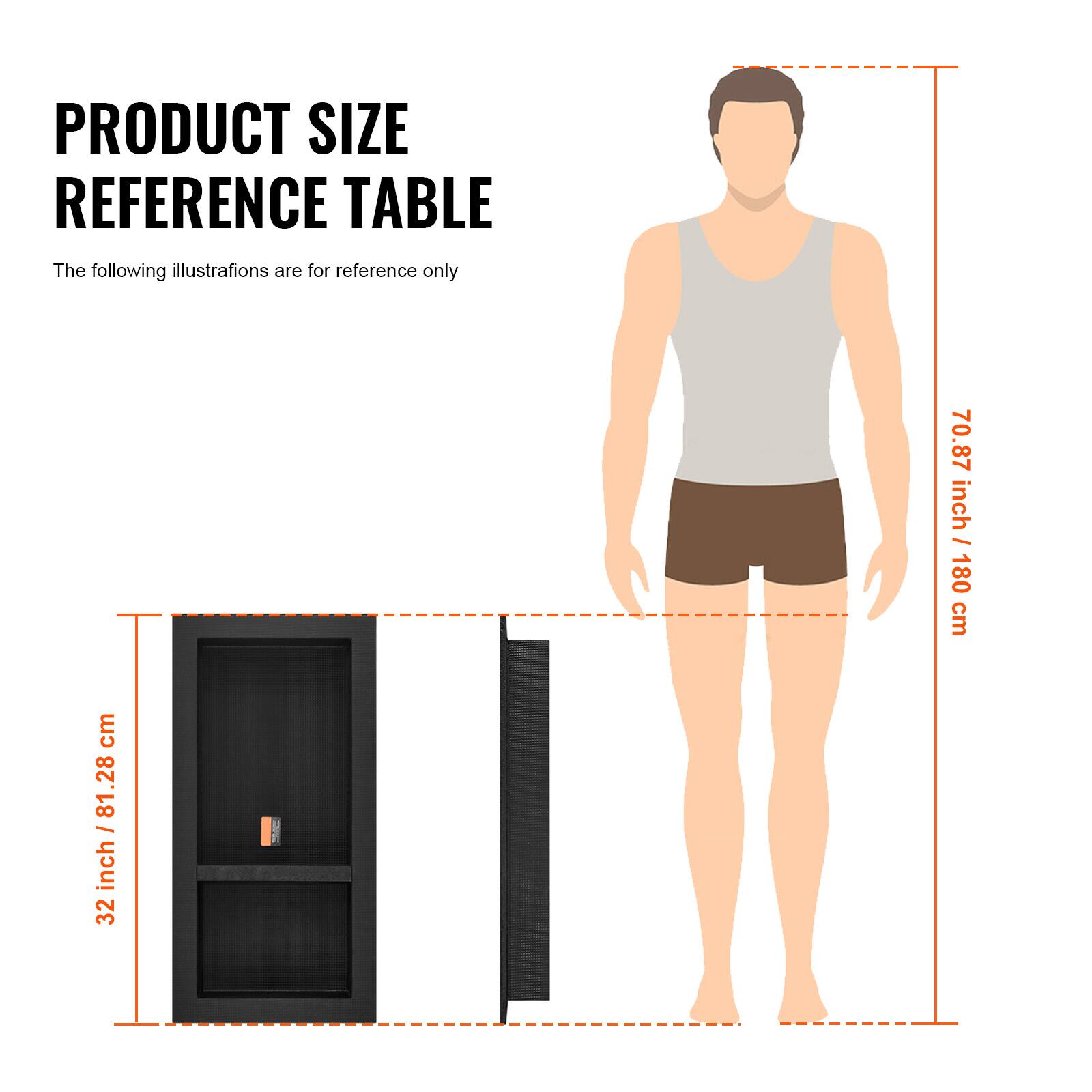 PRODUCT SIZE REFERENCE TABLE

The following illustrations are for reference only

70.87 inch / 180 cm

32 inch / 81.28 cm