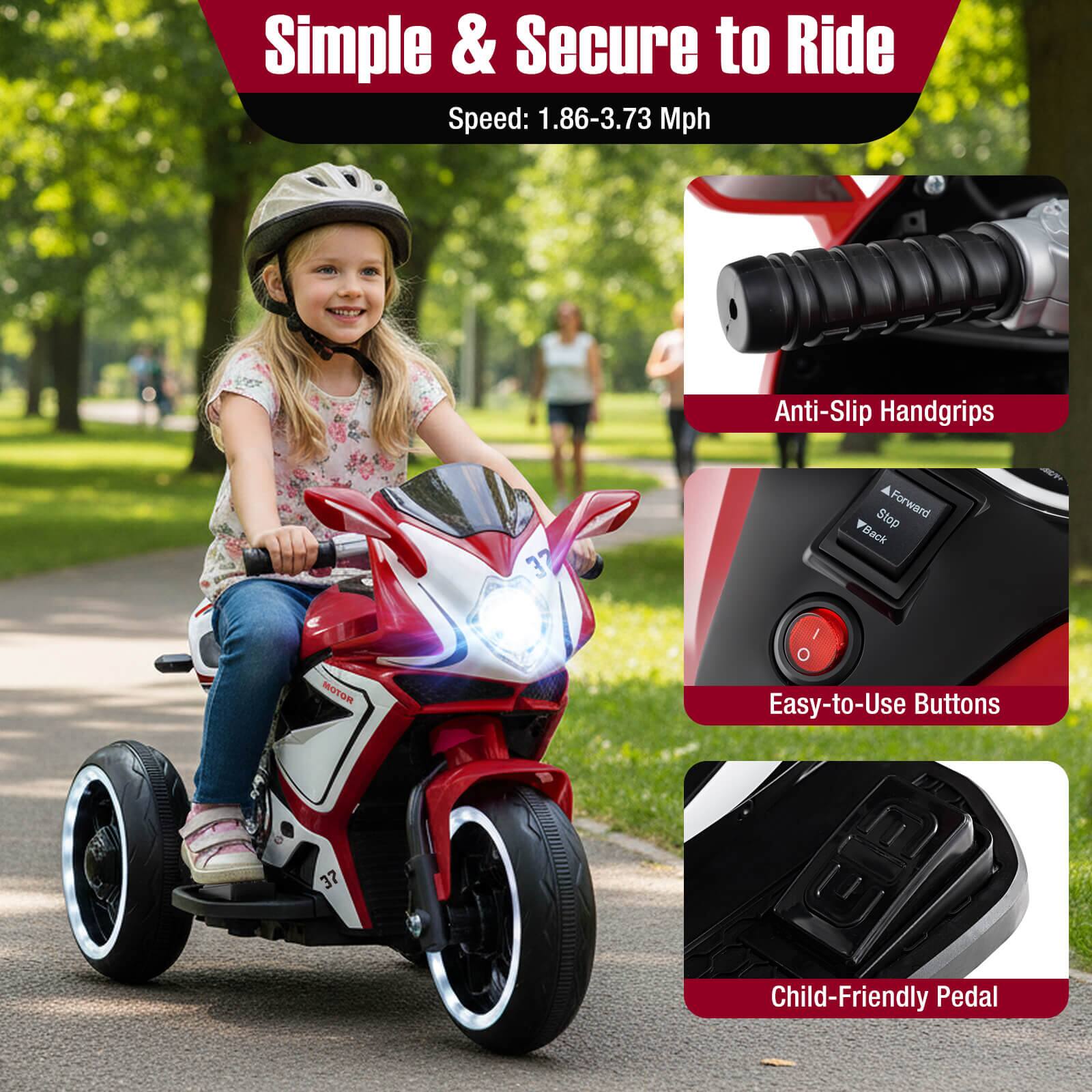 Simple & Secure to Ride  
Speed: 1.86-3.73 Mph  
Anti-Slip Handgrips  
Easy-to-Use Buttons  
Child-Friendly Pedal