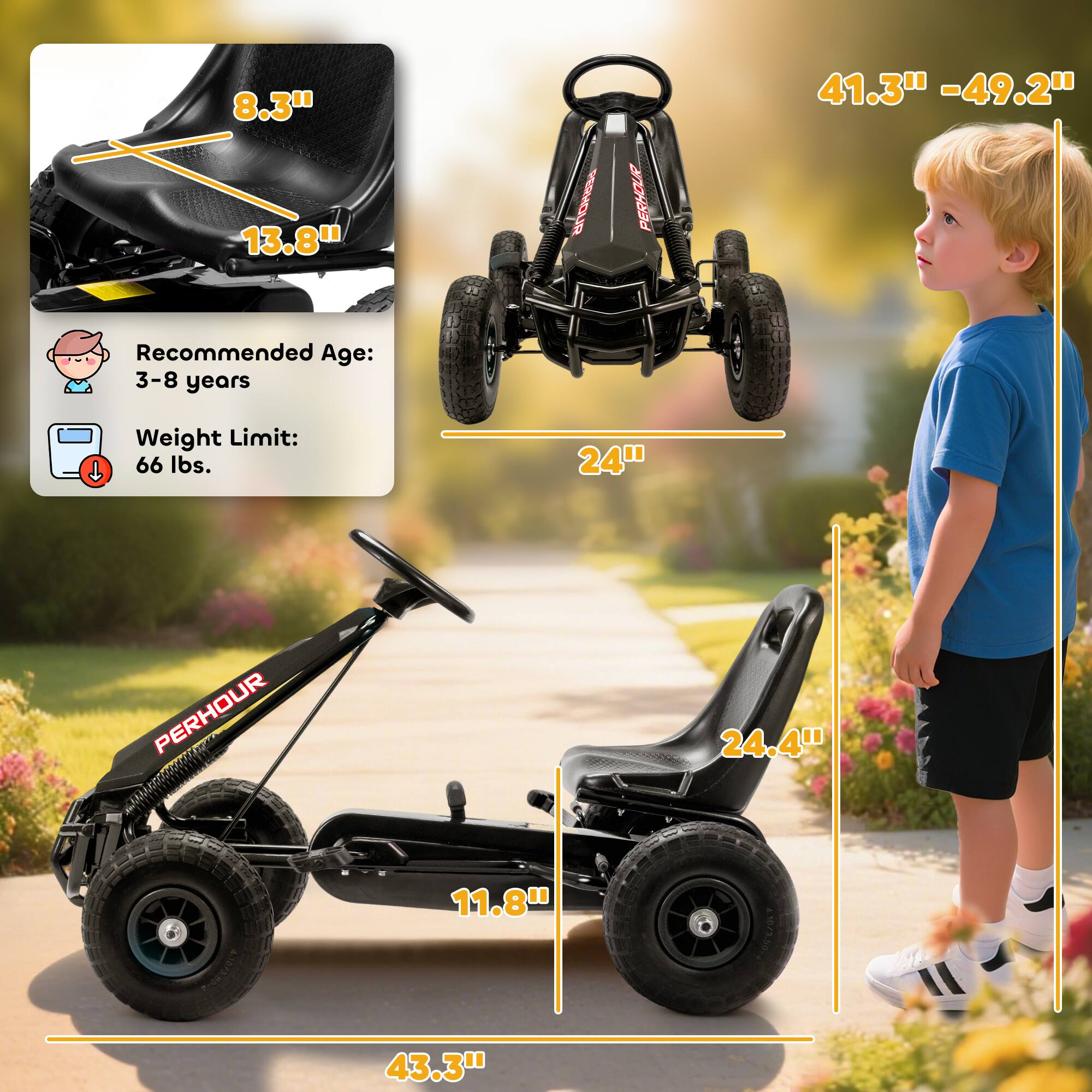 8.3" 13.8"  
Recommended Age: 3-8 years  
Weight Limit: 66 lbs.  
24"  
41.3" - 49.2"  
24.4"  
11.8"  
43.3"