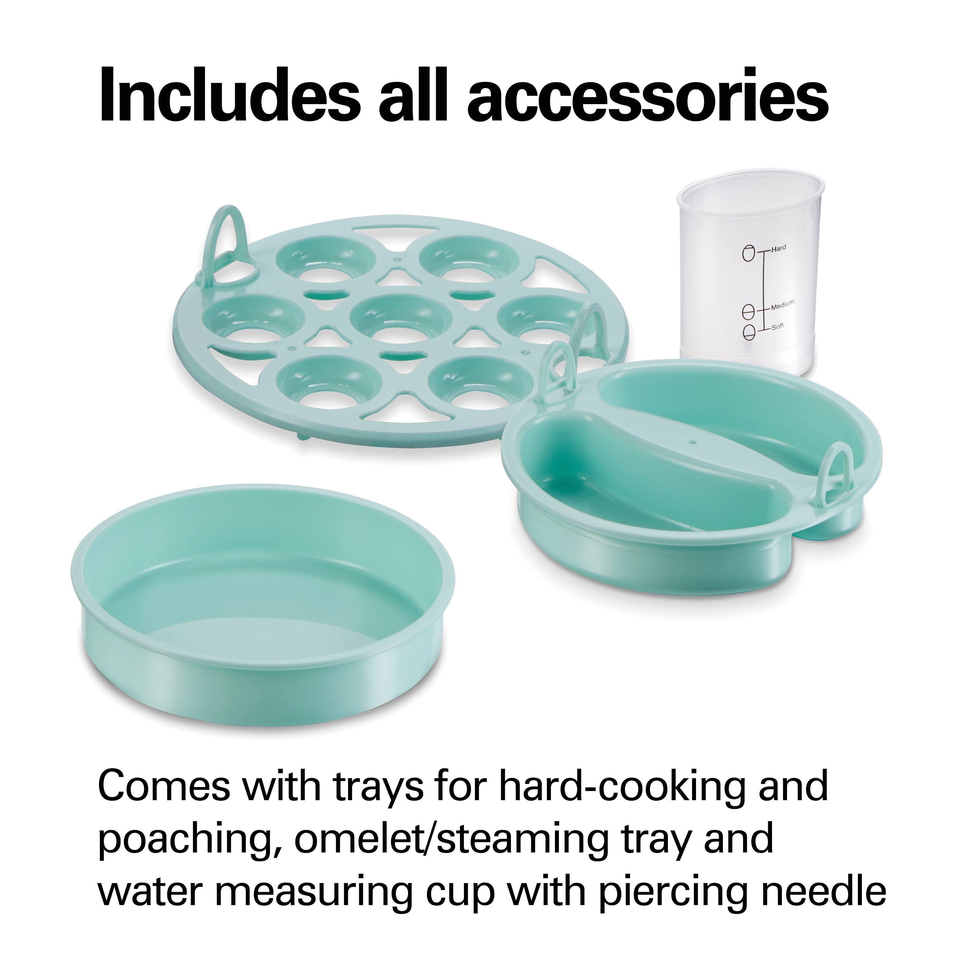 Includes all accessories

Comes with trays for hard-cooking and poaching, omelet/steaming tray and water measuring cup with piercing needle