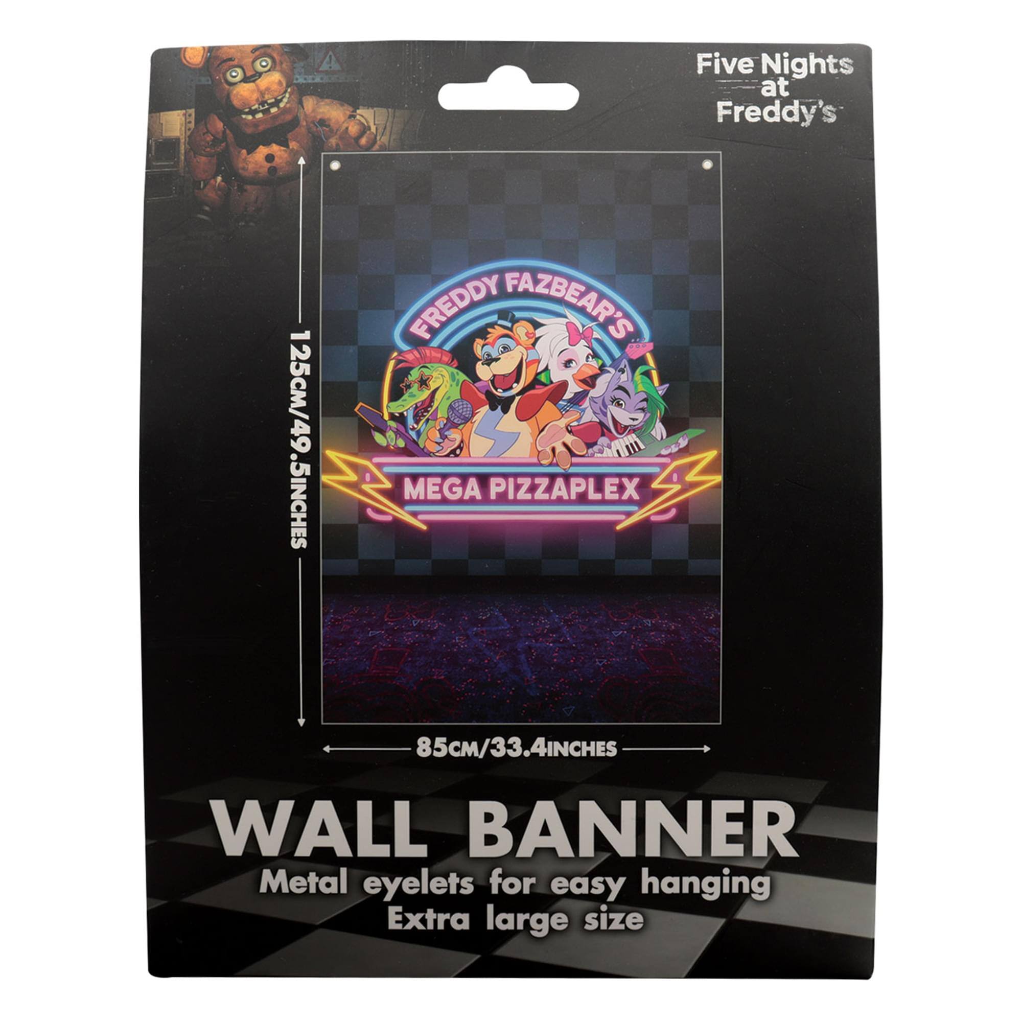 Five Nights at Freddy's  
125cm/49.5 inches  
5 inches  
Freddy Fazbear's Mega Pizzaplex  
85cm/33.4 inches  
Wall Banner  
Metal eyelets for easy hanging  
Extra large size