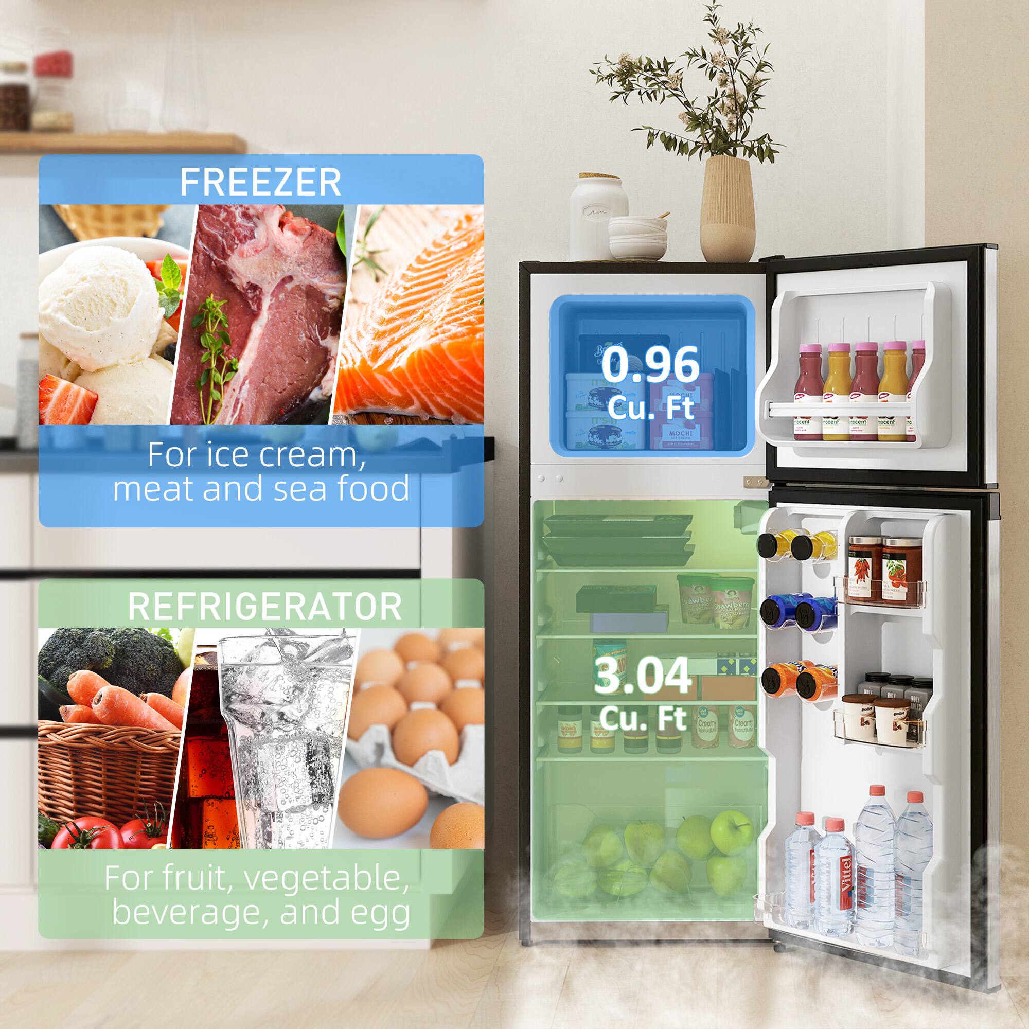 FREEZER For ice cream, meat and sea food 0.96 Cu. Ft - REFRIGERATOR For fruit, vegetable, beverage, and egg 3.04 Cu. Ft