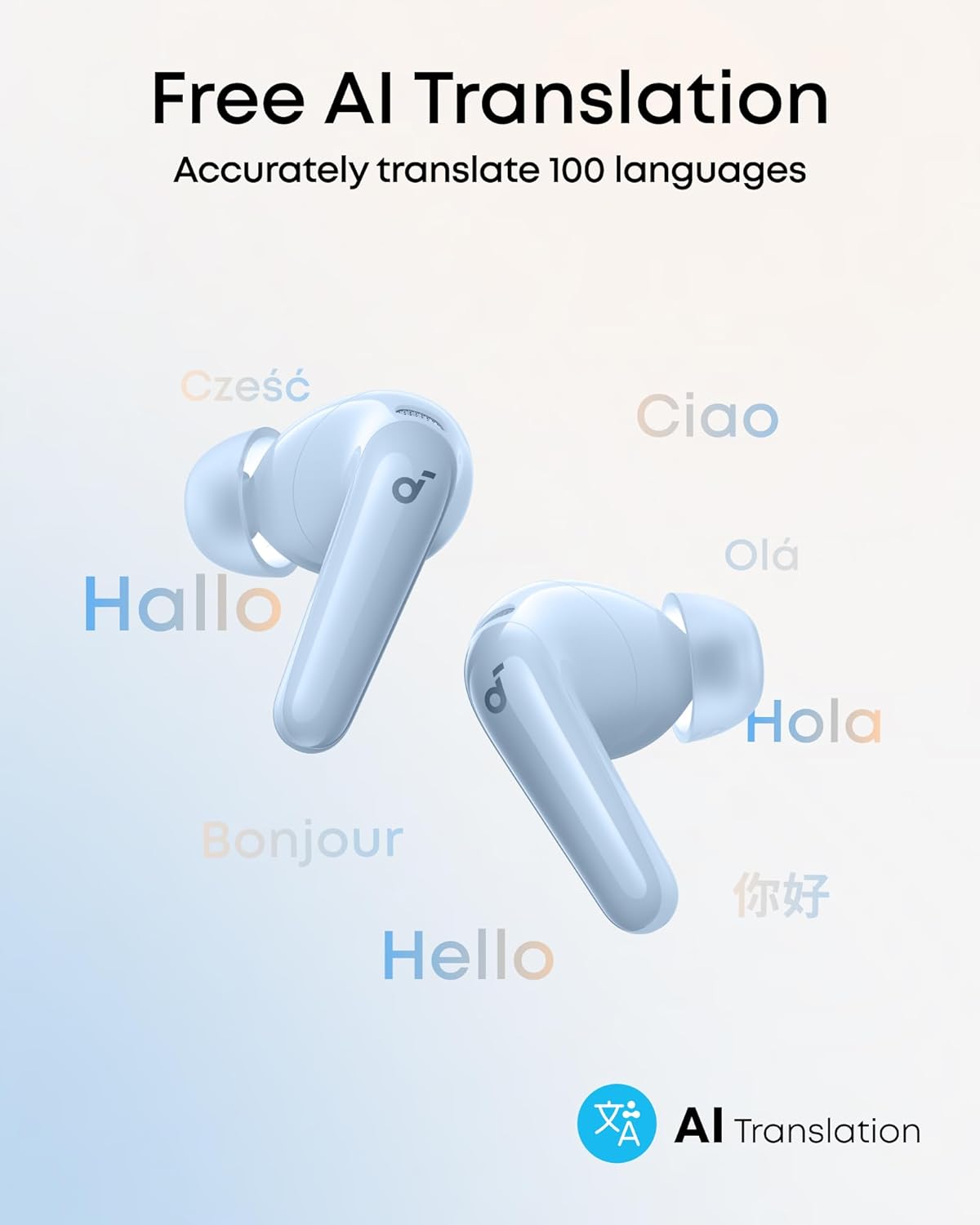 Free AI Translation  
Accurately translate 100 languages

Cześć  
Hallo  
Bonjour  
Hello  
Ciao  
Olá  
Hola  
你好  

AI Translation
