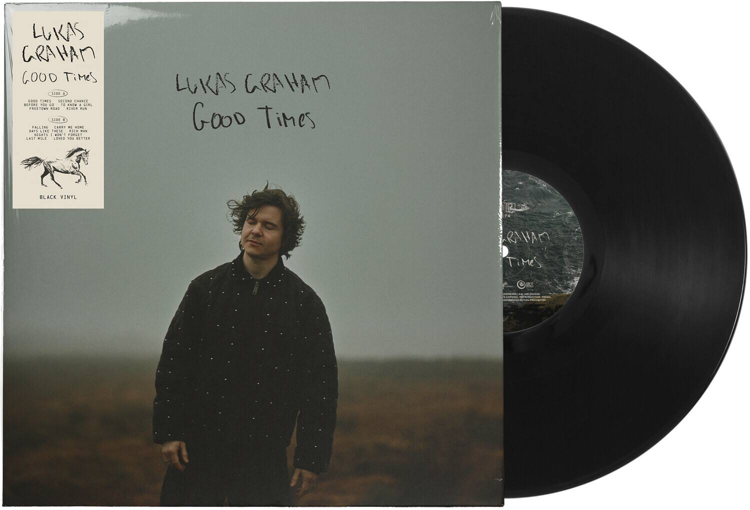 LUKAS GRAHAM  
GOOD TIMES

SIDE A  
GOOD TIMES  
SECOND CHANCE  
FREETOWN ROAD  
RIVER RUN

SIDE B  
FALLING  
CARRY ME HOME  
DAYS LIKE THESE  
RICH MAN  
LAST MILE  
LOVED YOU BETTER

BLACK VINYL