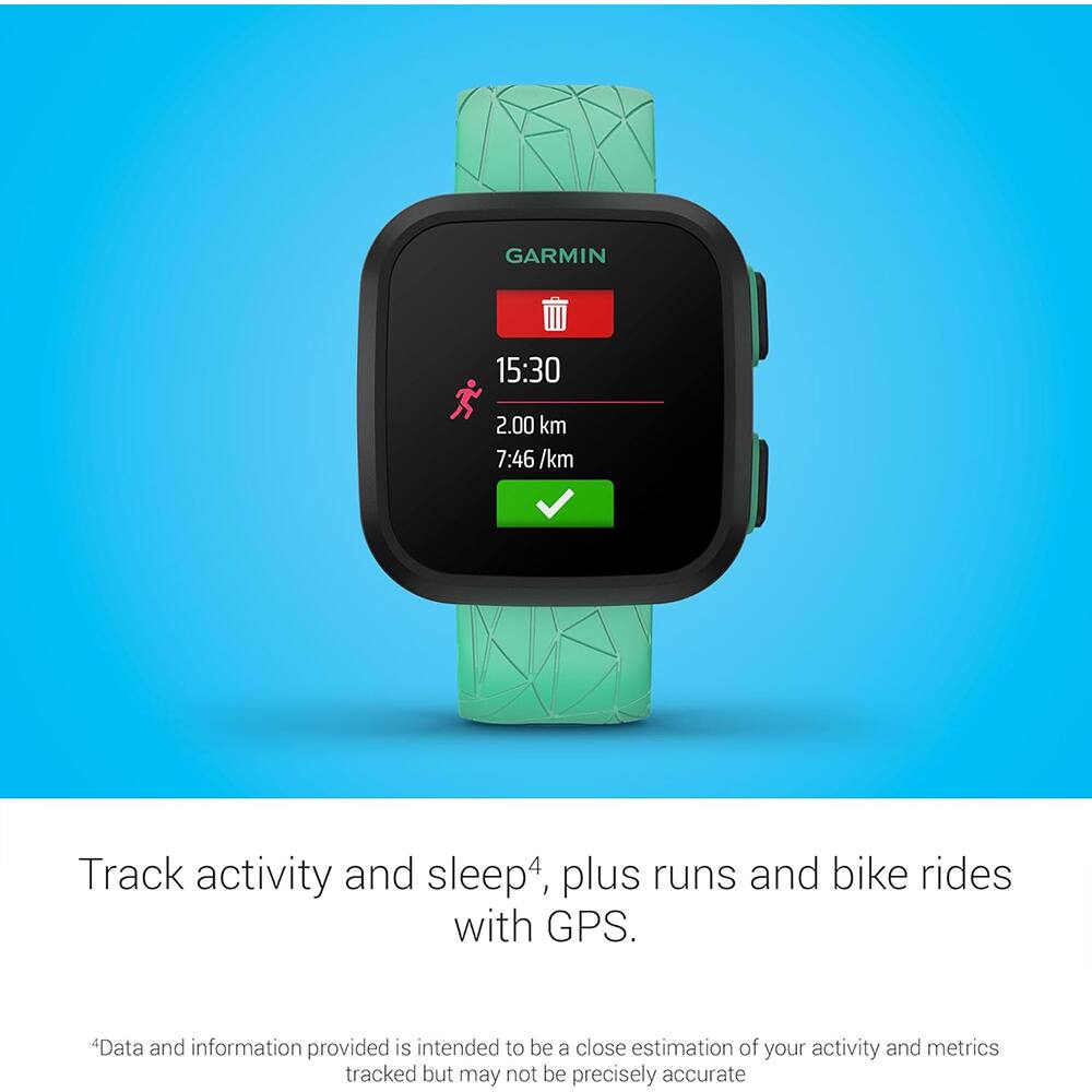 GARMIN  
15:30  
2.00 km  
7:46 /km  

Track activity and sleep⁴, plus runs and bike rides with GPS.  

Data and information provided is intended to be a close estimation of your activity and metrics tracked but may not be precisely accurate.