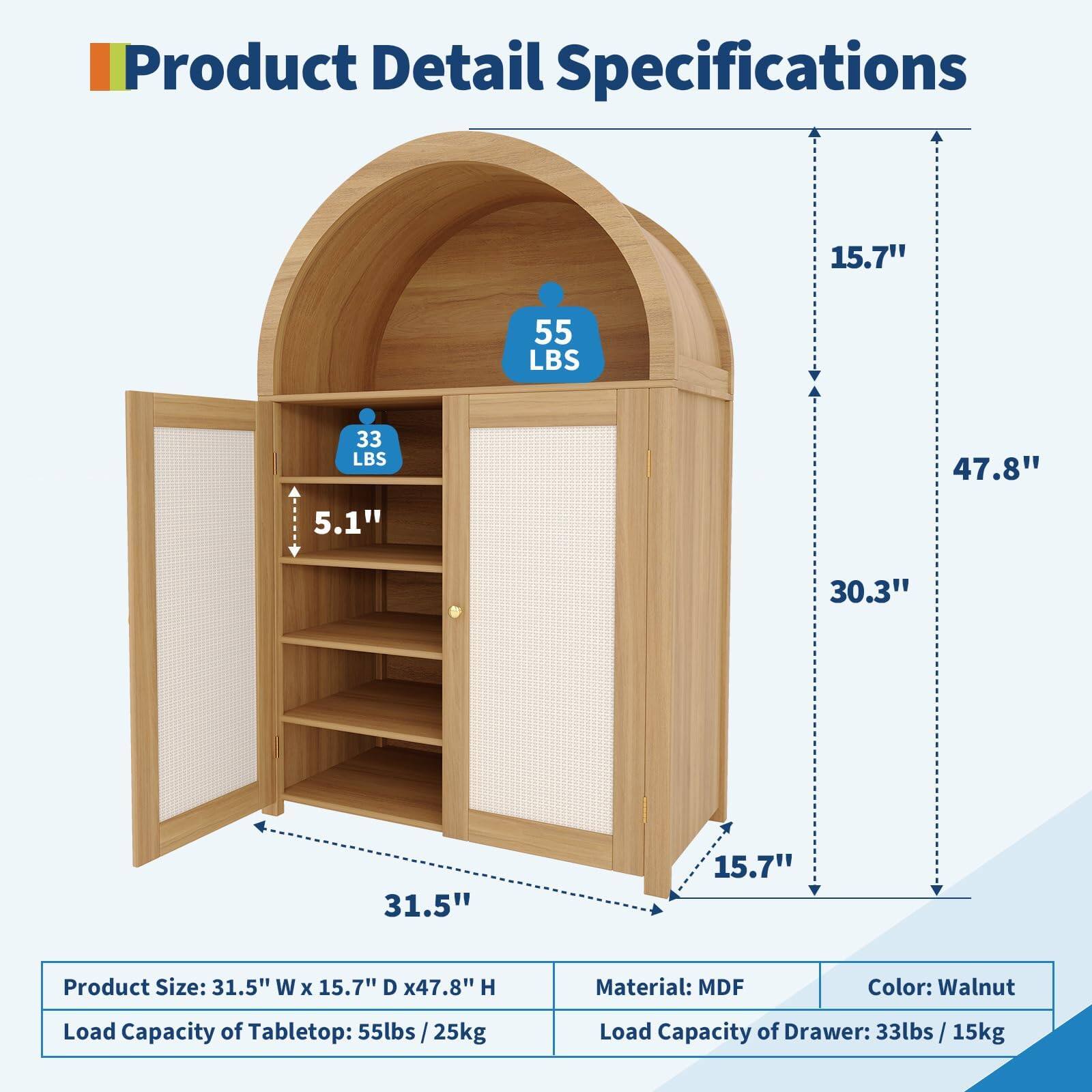 Product Detail Specifications

Product Size: 31.5" W x 15.7" D x 47.8" H

Material: MDF

Color: Walnut

Load Capacity of Tabletop: 55 lbs / 25 kg

Load Capacity of Drawer: 33 lbs / 15 kg