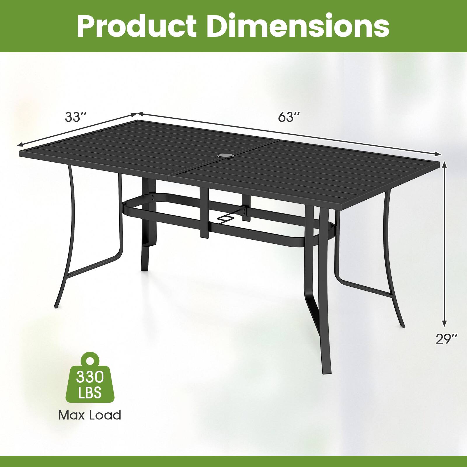 Product Dimensions: 33" x 63" x 29"  
Max Load: 330 LBS