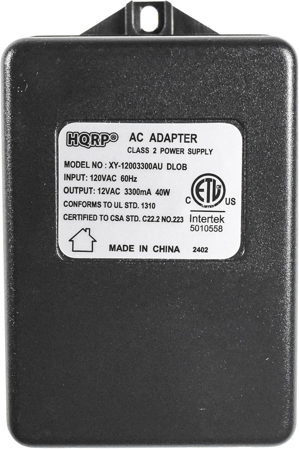 HQRPO AC ADAPTER CLASS 2 POWER SUPPLY MODEL NO XY-12003300AU DLOB INPUT: 120VAC 60Hz OUTPUT: 12VAC 3300mA 40W CONFORMS TO UL STD. 1310 LISTED CERTIFIED TO CSA STD. C22.2 NO.223 Intertek 5010558 MADE IN CHINA 2402