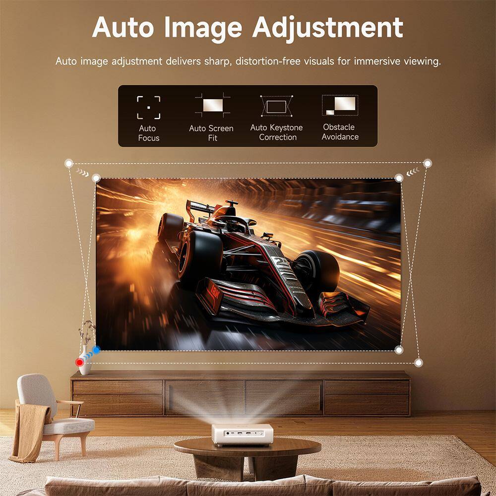 Auto Image Adjustment  
Auto image adjustment delivers sharp, distortion-free visuals for immersive viewing.  

Auto Focus  
Auto Screen Fit  
Auto Keystone Correction  
Obstacle Avoidance