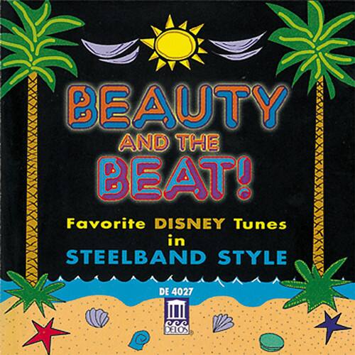 BEAUTY AND THE BEAT!  
Favorite DISNEY Tunes in STEELBAND STYLE  
DE 4027