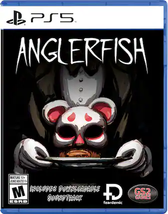 PS5
ANGLERFISH
MATURE 17+
JEUNES ADULTES 17+
INCLUDES DOWNLOADABLE SOUNDTRACK
ESRB
M
D
feardemic
GS2 GAMES - M (Mature 17+)