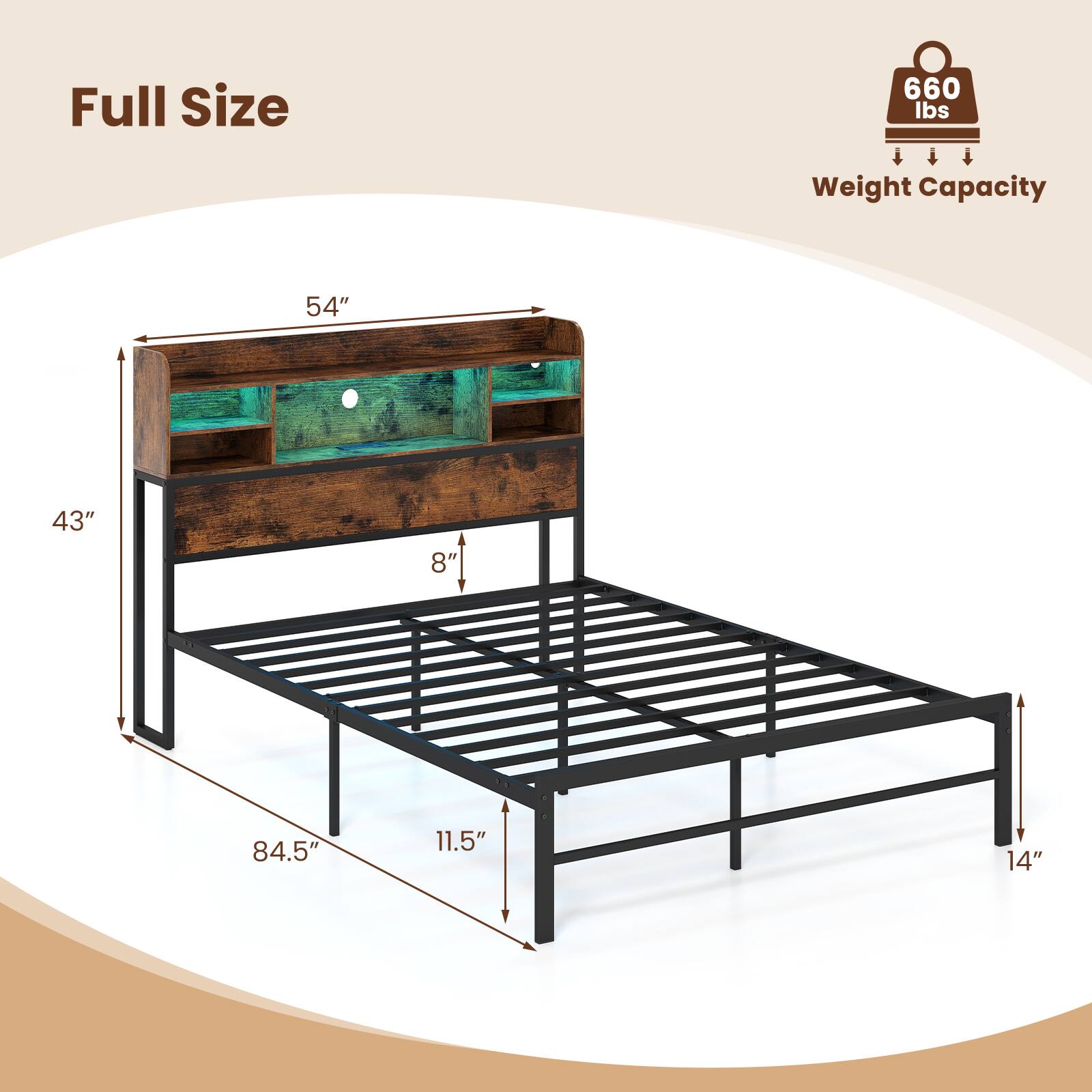 Full Size  
660 lbs Weight Capacity  
54" x 43" x 8" x 84.5" x 11.5" x 14"