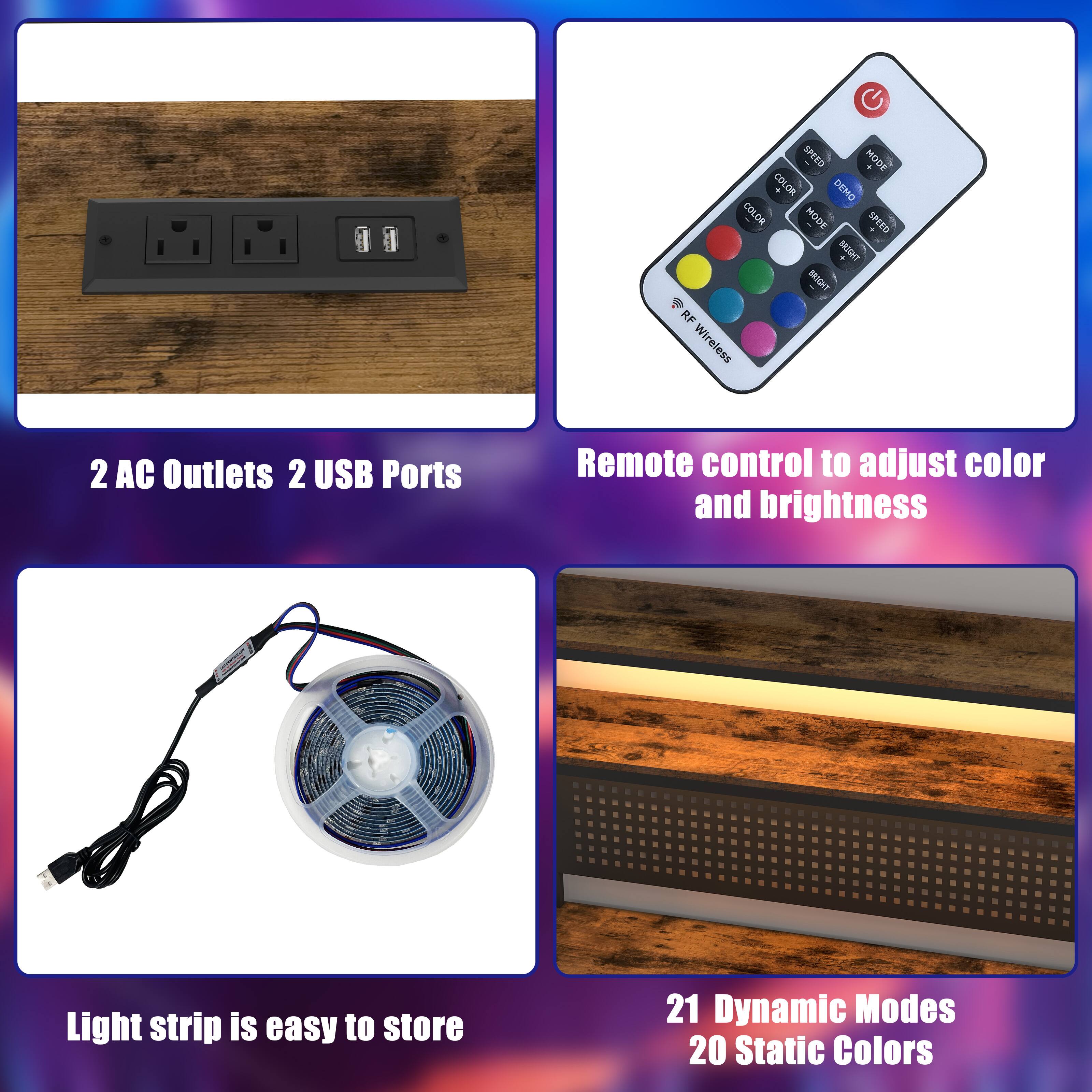 - 2 AC Outlets
- 2 USB Ports
- Remote control to adjust color and brightness
- Light strip is easy to store
- 21 Dynamic Modes
- 20 Static Colors