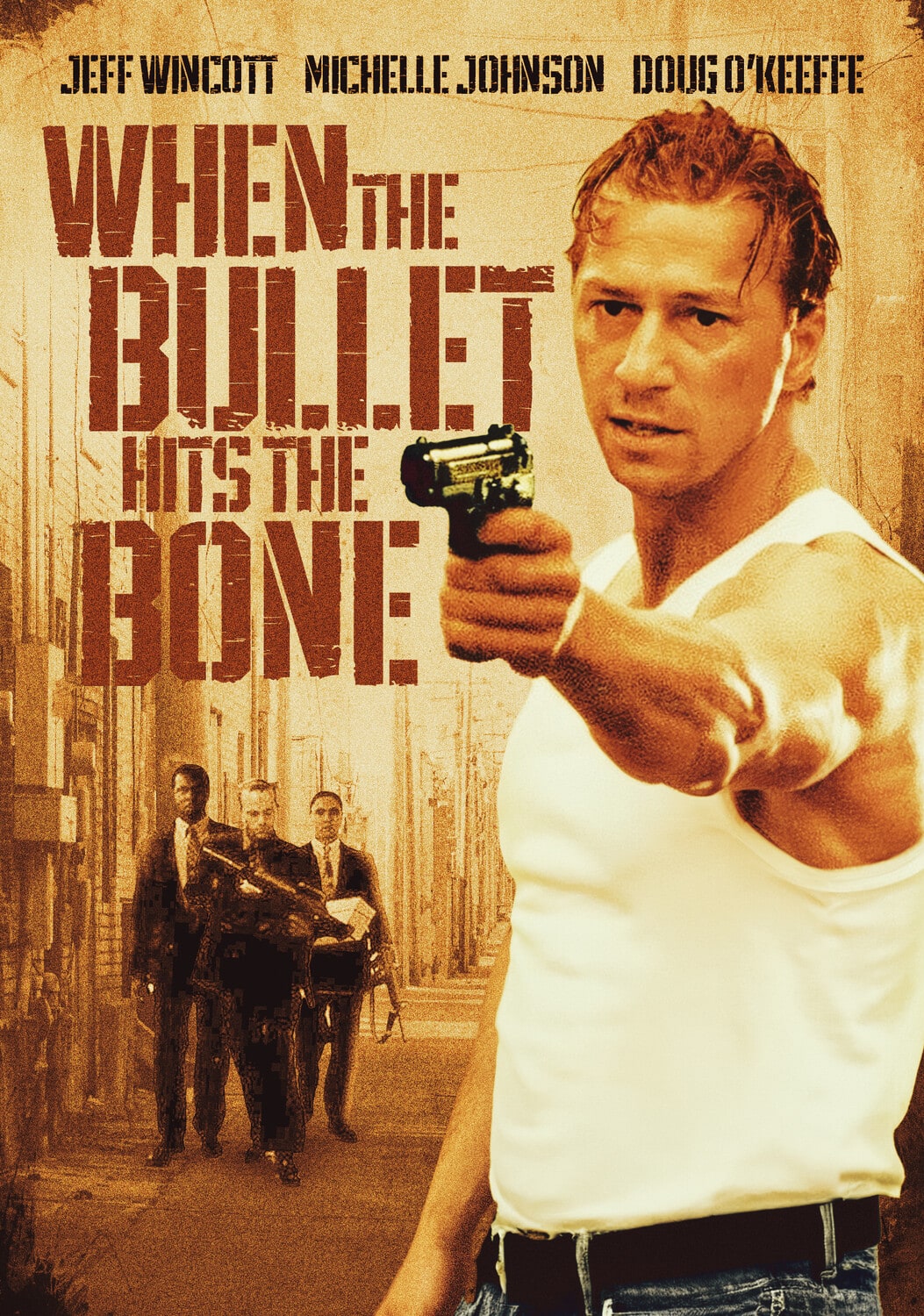 When the Bullet Hits the Bone  - DVD