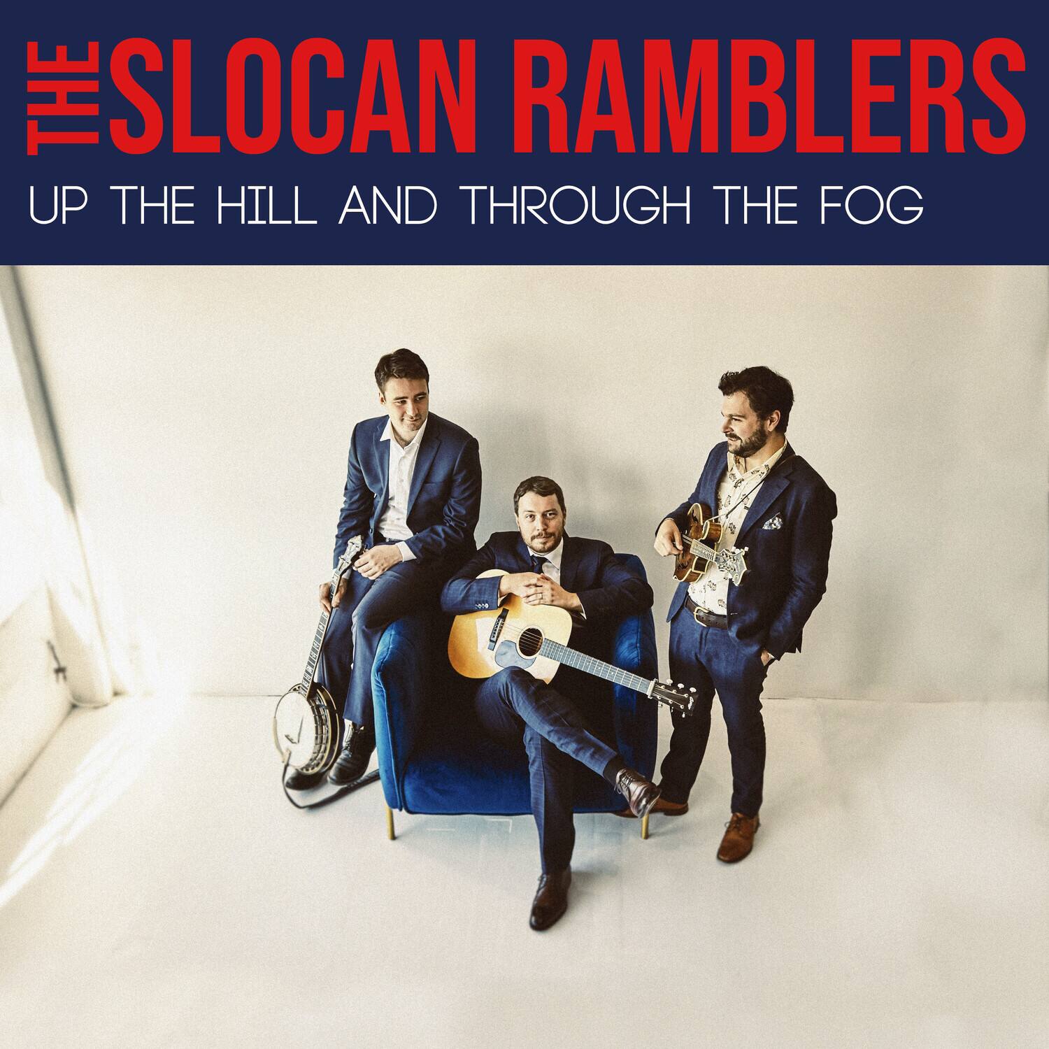 The Slocan Ramblers  
Up the Hill and Through the Fog