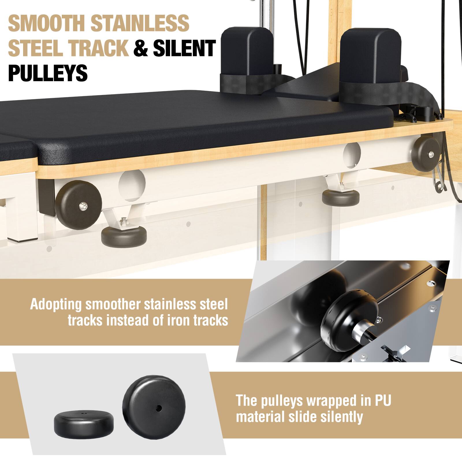 SMOOTH STAINLESS STEEL TRACK & SILENT PULLEYS

Adopting smoother stainless steel tracks instead of iron tracks

The pulleys wrapped in PU material slide silently