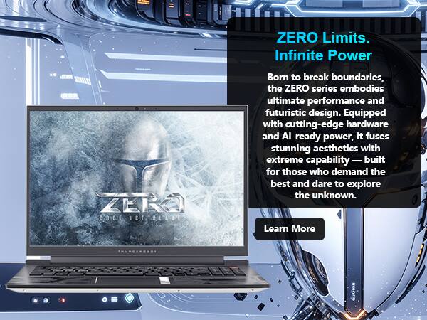ZERO Limits. Infinite Power

ZERO CODE ICE BLADE

Born to break boundaries, the ZERO series embodies ultimate performance and futuristic design. Equipped with cutting-edge hardware and AI-ready power, it fuses stunning aesthetics with extreme capability built for those who demand the best and dare to explore the unknown. Learn More