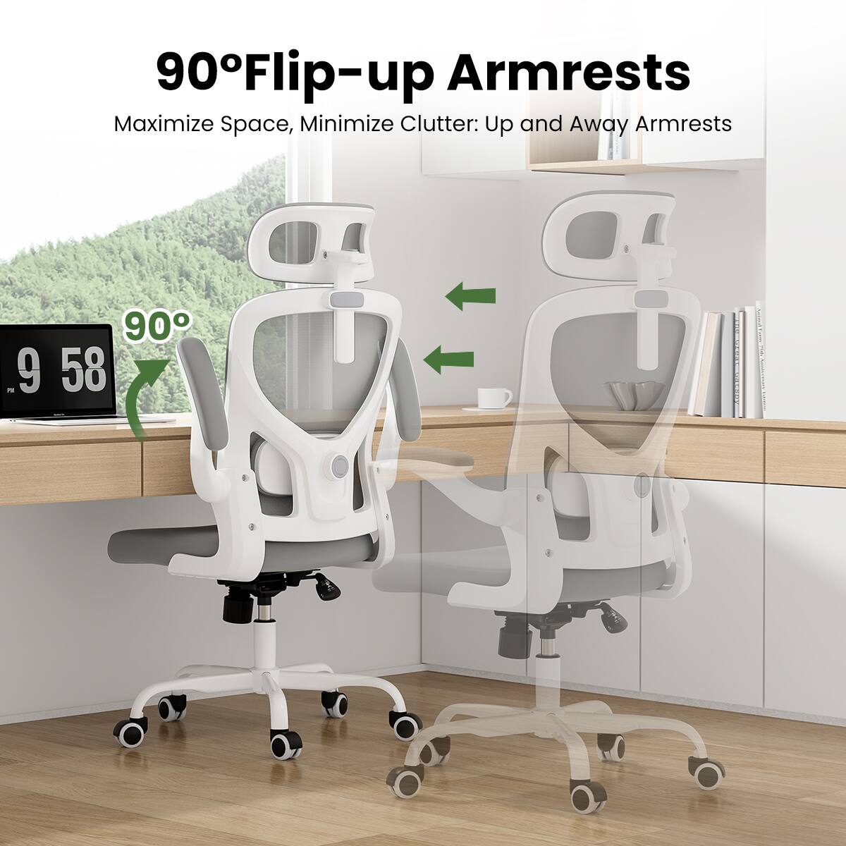 90° Flip-up Armrests  
Maximize Space, Minimize Clutter: Up and Away Armrests  

90°