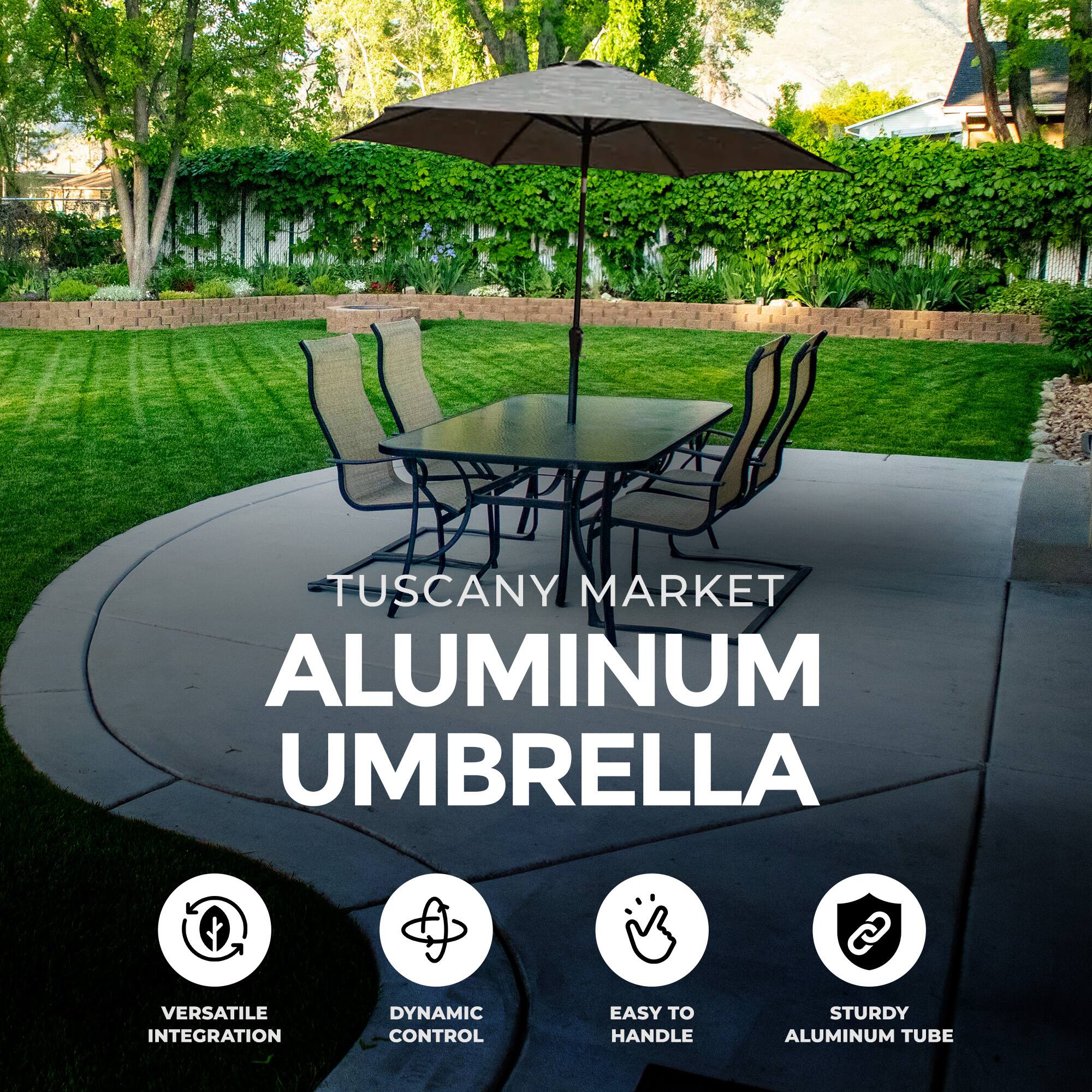 TUSCANY MARKET  
ALUMINUM UMBRELLA  

VERSATILE INTEGRATION  
DYNAMIC CONTROL  
EASY TO HANDLE  
STURDY ALUMINUM TUBE