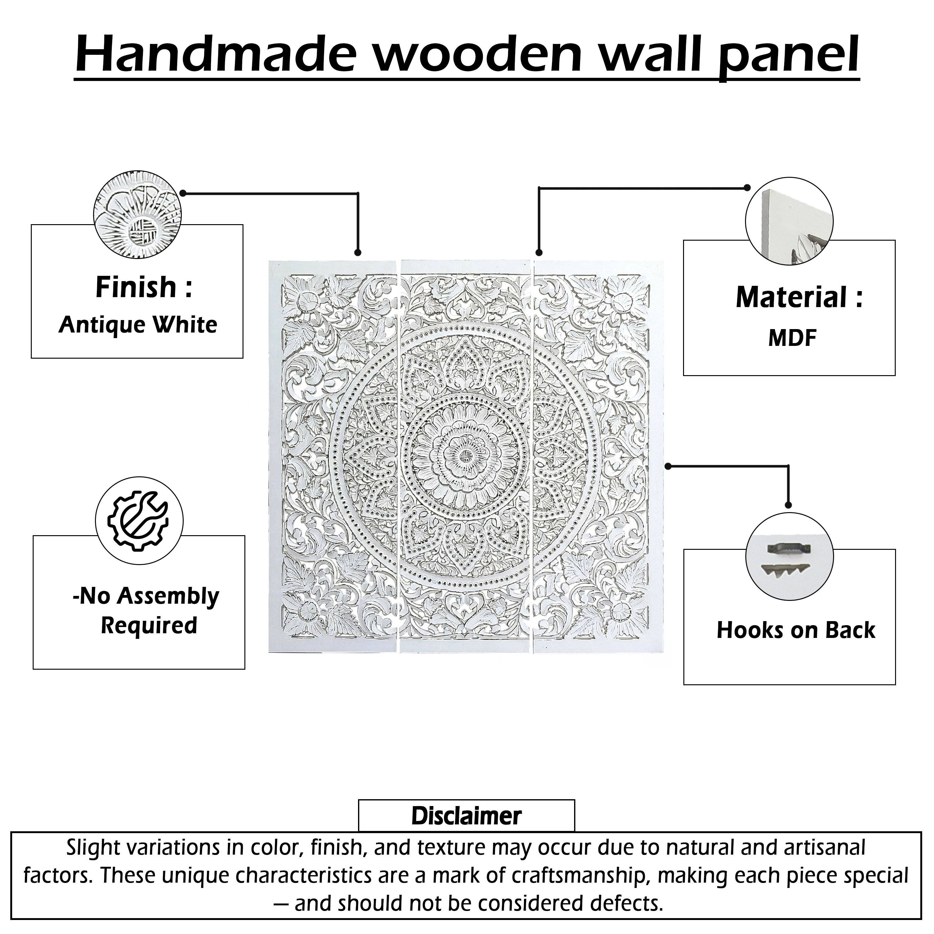 Handmade wooden wall panel  
Finish: Antique White  
Material: MDF  
- No Assembly Required  
Hooks on Back  

Disclaimer:  
Slight variations in color, finish, and texture may occur due to natural and artisanal factors. These unique characteristics are a mark of craftsmanship, making each piece special - and should not be considered defects.