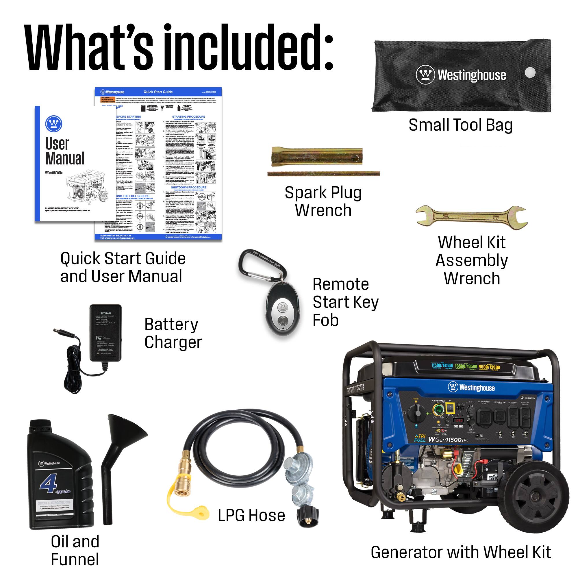 What's included:

- Quick Start Guide and User Manual
- Small Tool Bag
- Spark Plug Wrench
- Wheel Kit Assembly Wrench
- Remote Start Key Fob
- Battery Charger
- Oil and Funnel
- LPG Hose
- Generator with Wheel Kit