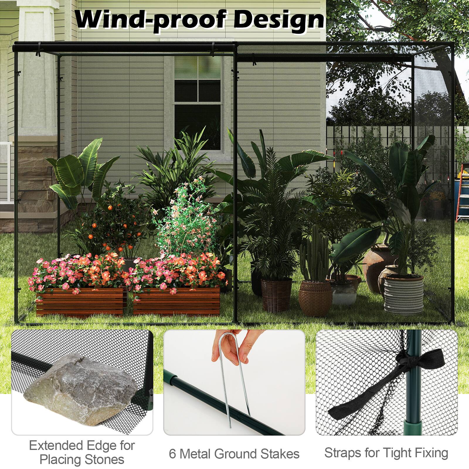 Wind-proof Design

Extended Edge for Placing Stones

6 Metal Ground Stakes

Straps for Tight Fixing