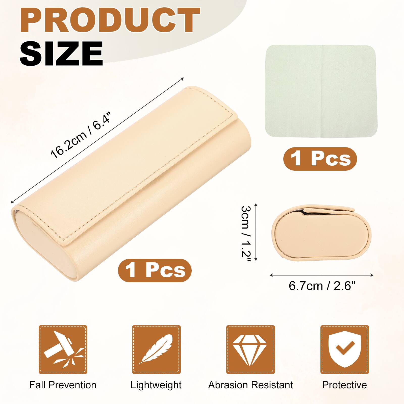 PRODUCT SIZE

16.2cm / 6.4" 1 Pcs

3cm / 1.2" 6.7cm / 2.6" 1 Pcs

Fall Prevention Lightweight Abrasion Resistant Protective