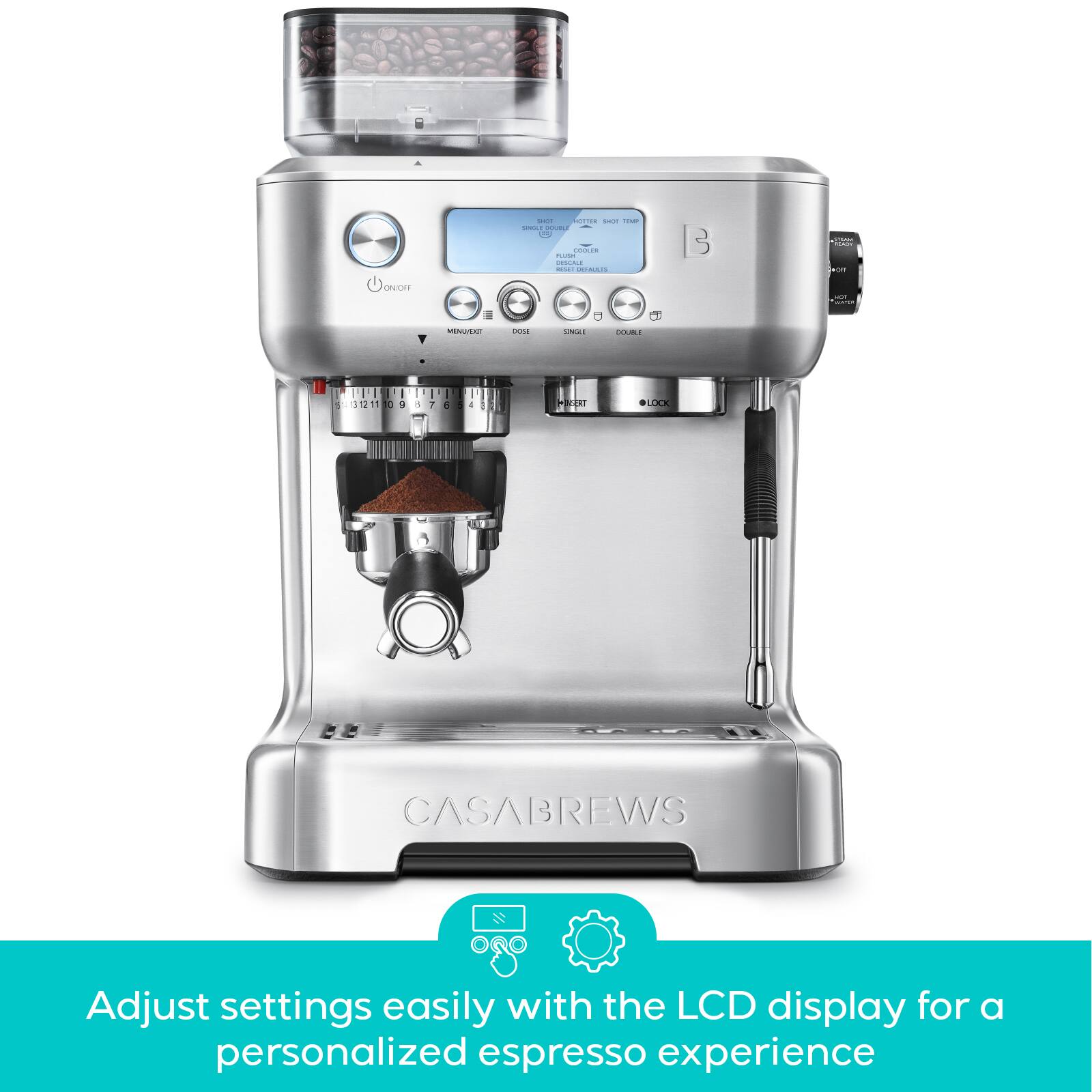 Dovon CNERI  
- Cor -  
CCO B R I o SCE C - - - a - - 3011 5 1 11 3 - 9 - 1 a 1 I 2 4 -  
PORE LOCK CASABREWS  
Adjust settings easily with the LCD display for a personalized espresso experience