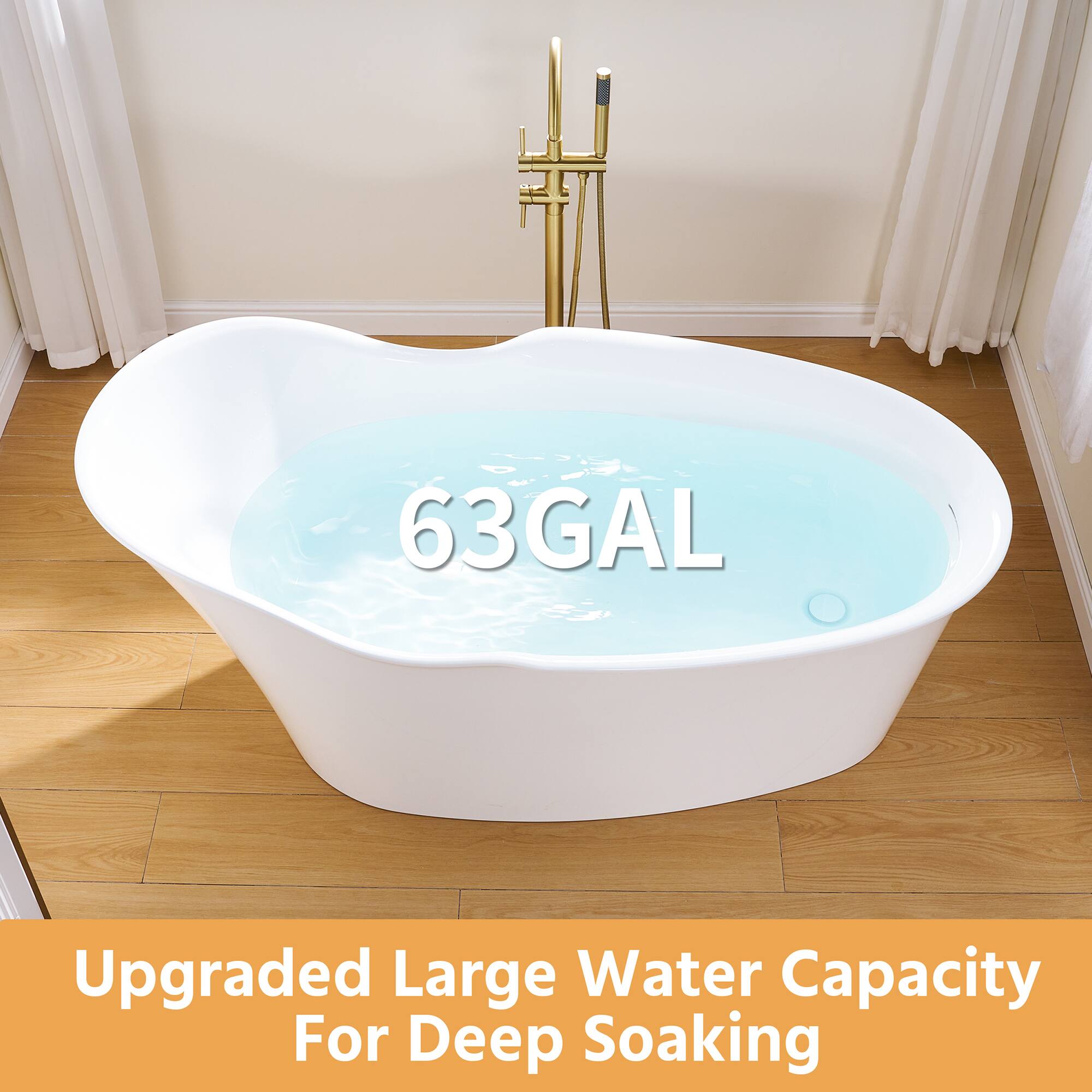 63 GAL Upgraded Large Water Capacity For Deep Soaking