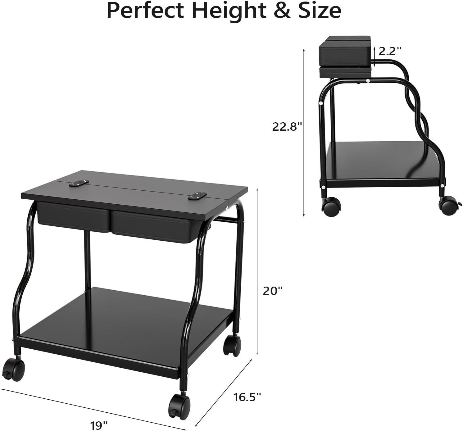 Perfect Height & Size  
2.2"  
22.8"  
20"  
16.5"  
19"