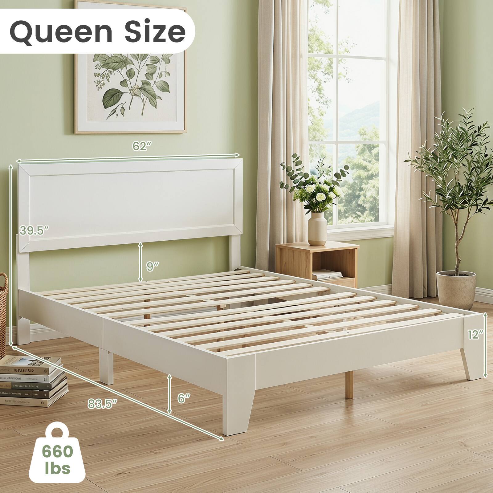 Queen Size  
62" x 39.5" x 9" x 12"  
83.5" x 6"  
660 lbs