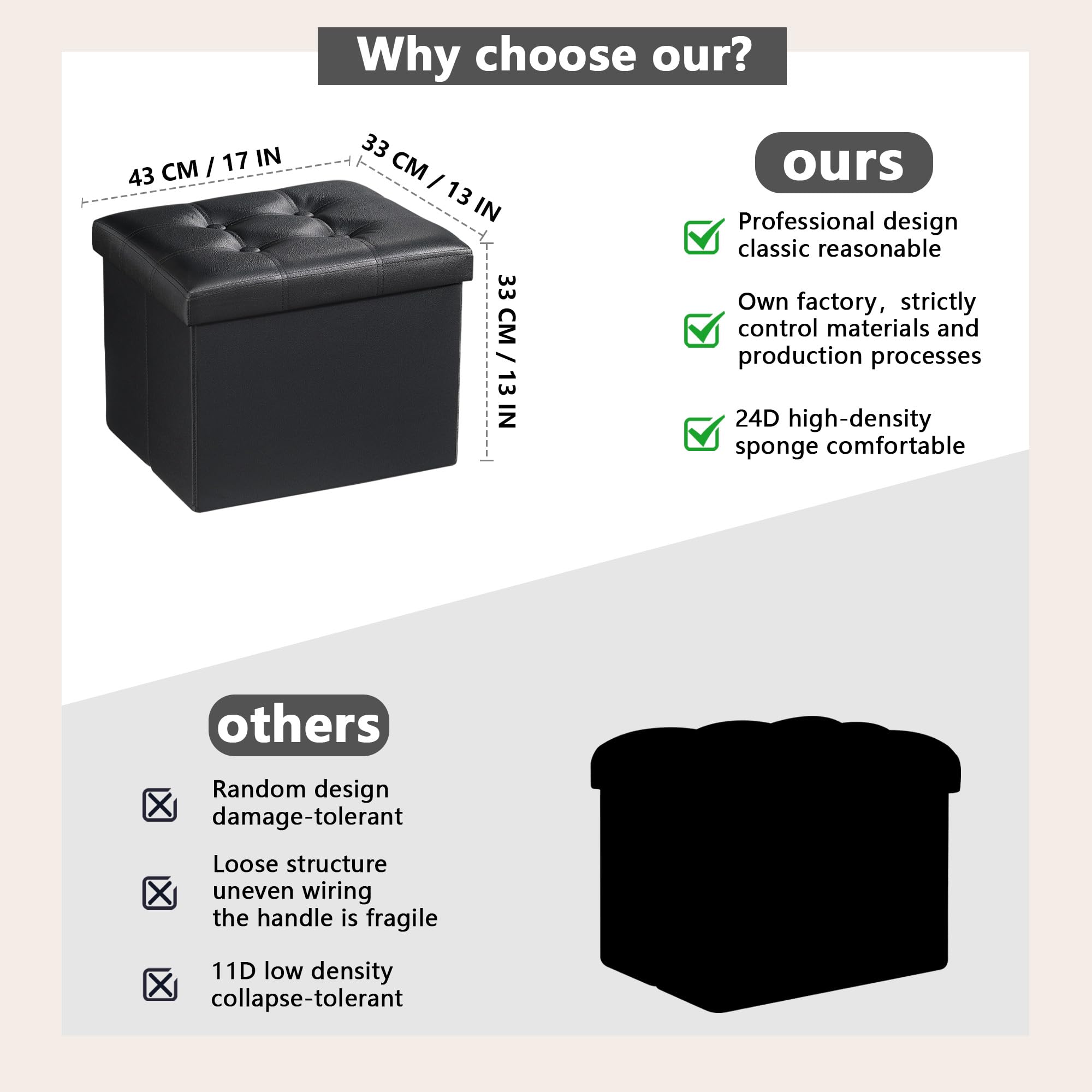 Why choose our?

**ours**
- Professional design classic reasonable
- Own factory, strictly control materials and production processes
- 24D high-density sponge comfortable

**others**
- Random design damage-tolerant
- Loose structure uneven wiring the handle is fragile
- 11D low density collapse-tolerant

Dimensions:
- 43 CM / 17 IN
- 33 CM / 13 IN
- 33 CM / 13 IN