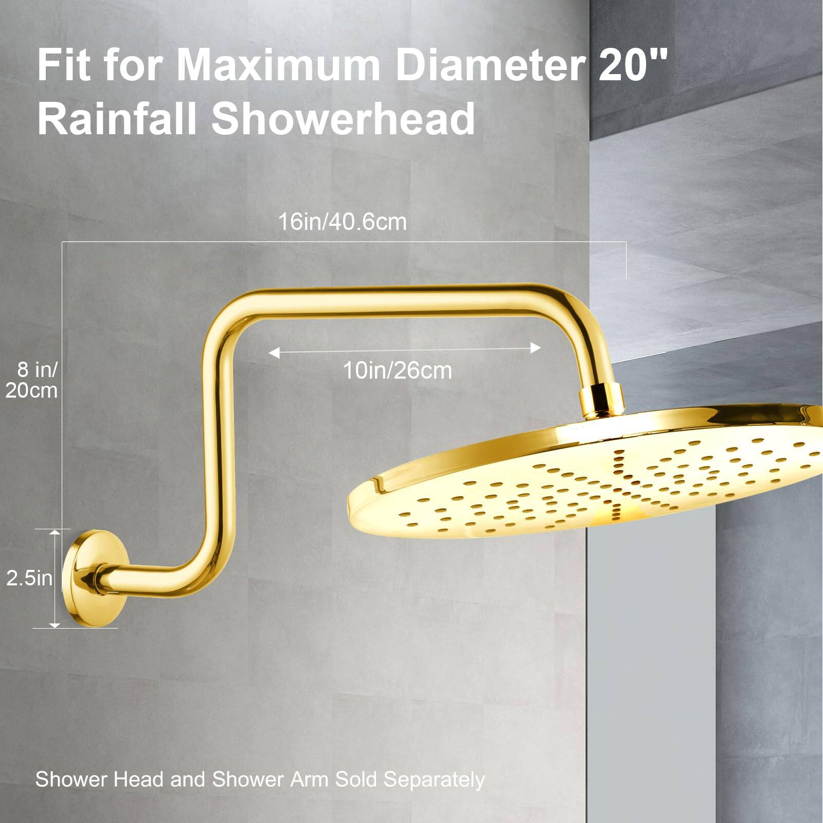 Fit for Maximum Diameter 20" Rainfall Showerhead

16in/40.6cm

8in/20cm

10in/26cm

2.5in

Shower Head and Shower Arm Sold Separately