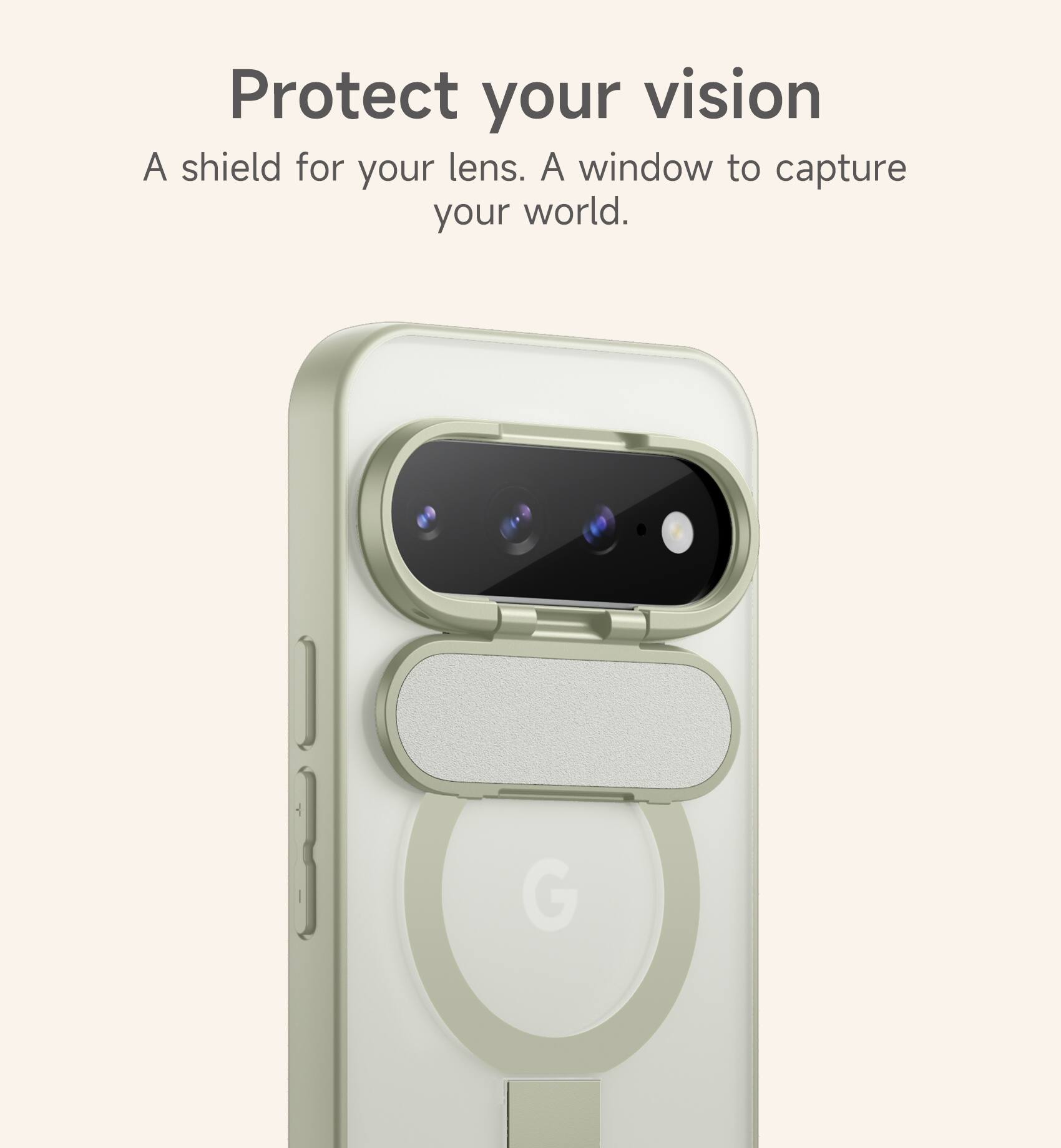 Protect your vision  
A shield for your lens. A window to capture your world.