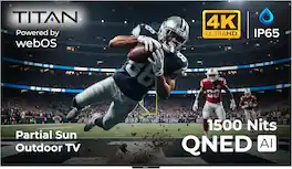 Titan - L200 QNED 75 Inch Partial Sun Smart Outdoor TV, IP65 Weatherproof, 4K HD Web AI OS, 1500 Nits, HDR10