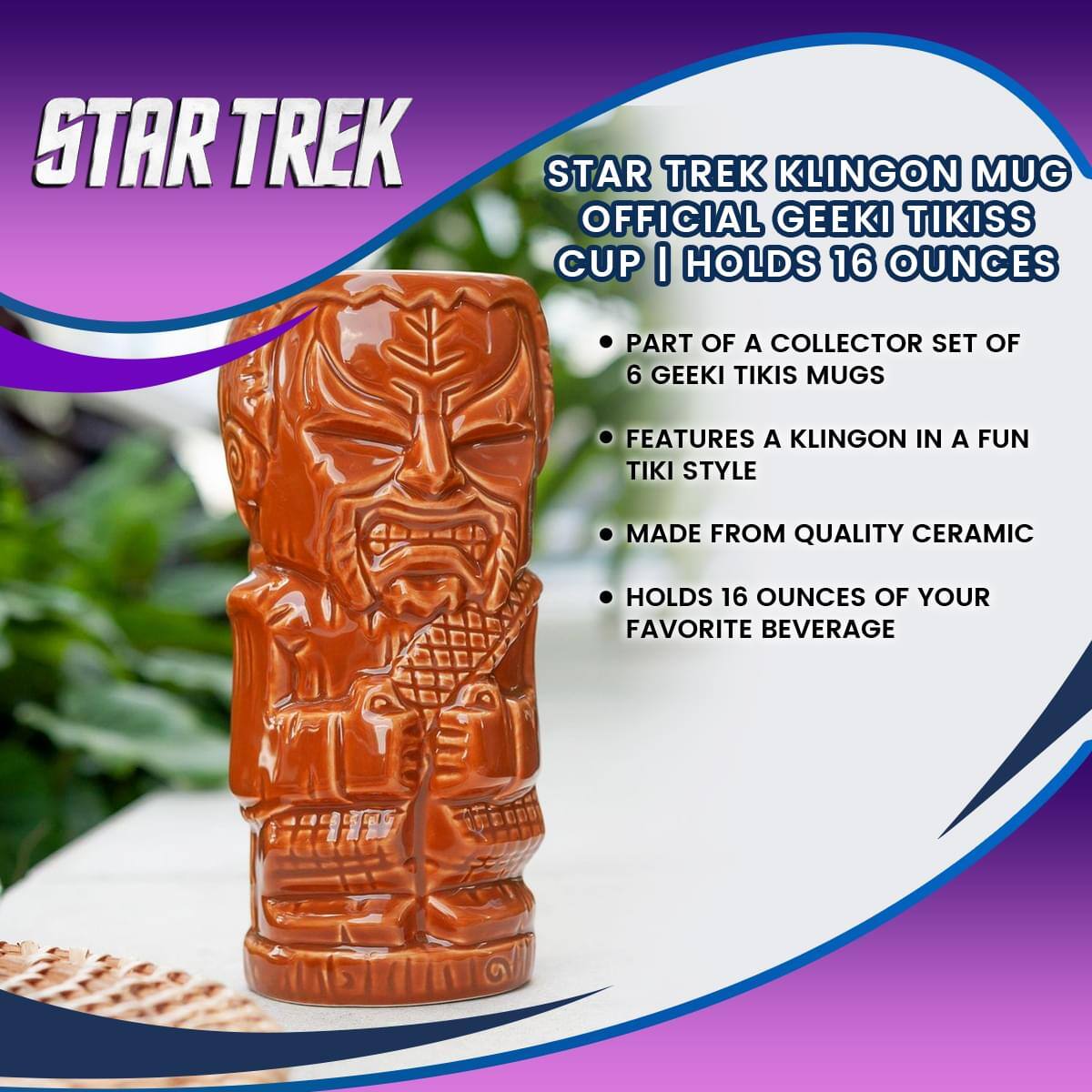 STAR TREK  
STAR TREK KLINGON MUG  
OFFICIAL GEEKI TIKISS CUP | HOLDS 16 OUNCES  

- PART OF A COLLECTOR SET OF 6 GEEKI TIKIS MUGS  
- FEATURES A KLINGON IN A FUN TIKI STYLE  
- MADE FROM QUALITY CERAMIC  
- HOLDS 16 OUNCES OF YOUR FAVORITE BEVERAGE