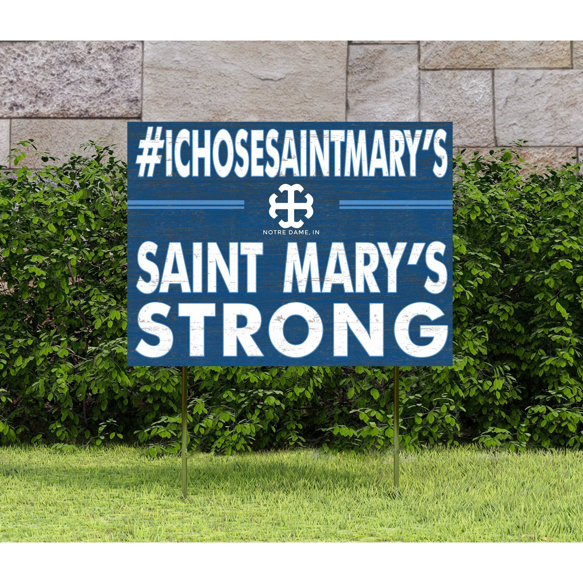 #ICHOSAINTMARY'S  
SAINT MARY'S STRONG  
NOTRE DAME, IN