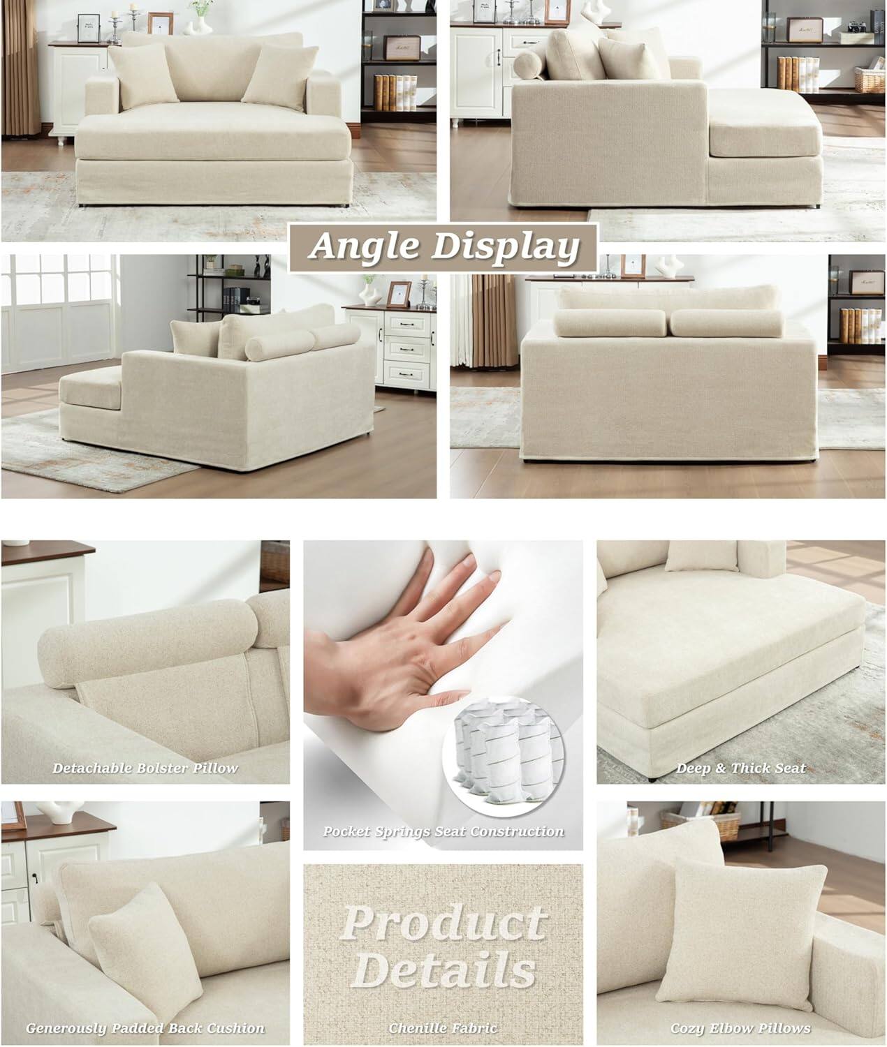 - Angle Display
- Detachable Bolster Pillow
- Deep & Thick Seat
- Pocket Springs Seat Construction
- Generously Padded Back Cushion
- Chenille Fabric
- Cozy Elbow Pillows