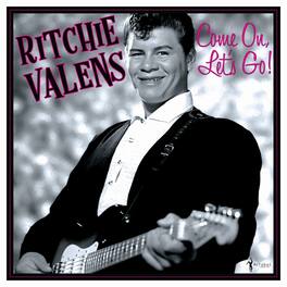Ritchie Valens - Come On, Let's Go!: The Singles & More - VINYL LP