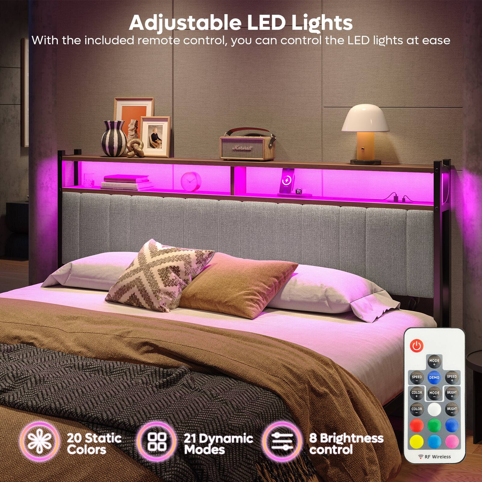 Adjustable LED Lights  
With the included remote control, you can control the LED lights at ease  

20 Static Colors  
21 Dynamic Modes  
8 Brightness control  

RF Wireless