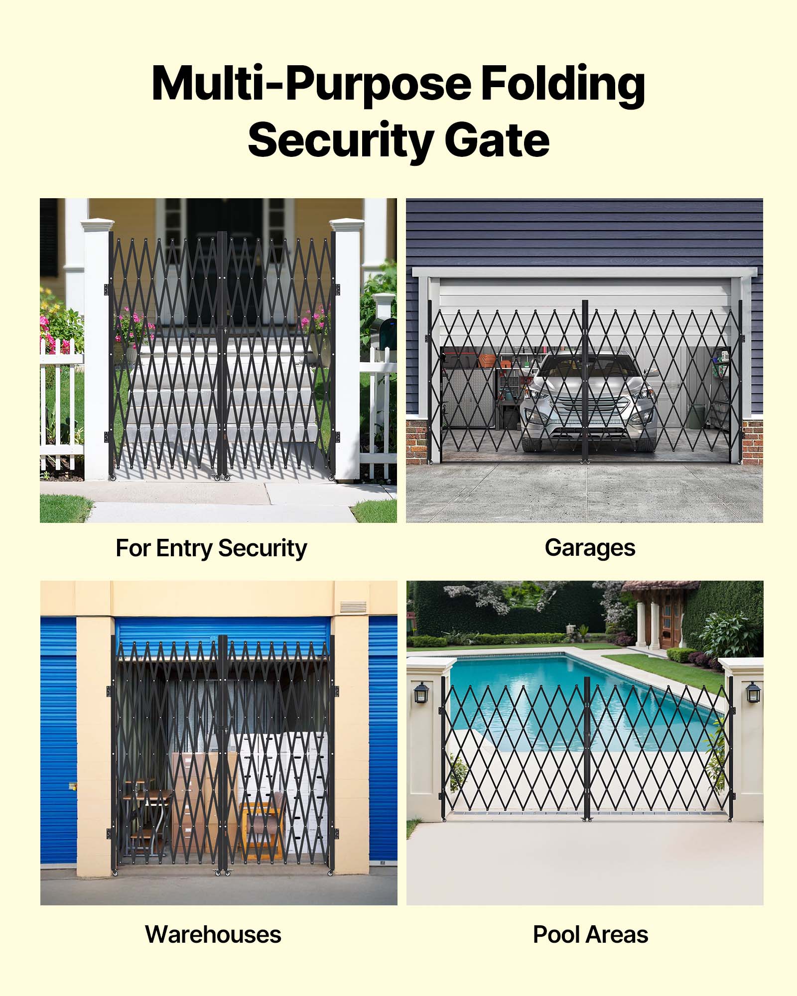 Multi-Purpose Folding Security Gate

For Entry Security

Garages

Warehouses

Pool Areas