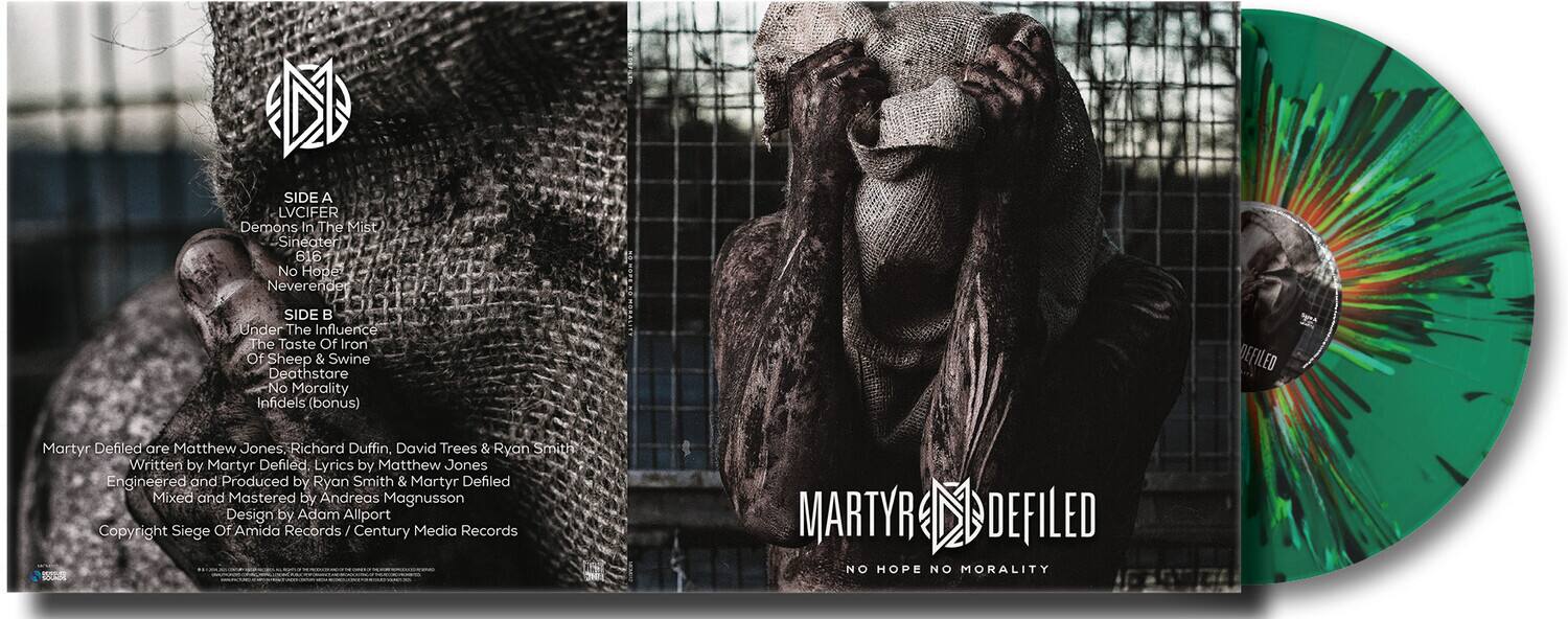 SIDE A  
- Lucifer  
- Demons In The Mist  
- Sineater  
- 616  
- No Hope  
- Neverender  

SIDE B  
- Under The Influence  
- The Taste Of Iron  
- Of Sheep & Swine  
- Deathstare  
- No Morality  
- Infidels (bonus)  

Martyr Defiled are Matthew Jones, Richard Duffin, David Trees & Ryan Smith  
Written by Martyr Defiled  
Lyrics by Matthew Jones  
Engineered and Produced by Ryan Smith & Martyr Defiled  
Mixed and Mastered by Andreas Magnusson  
Design by Adam Allport  

Copyright Siege Of Amida Records / Century Media Records  

MARTYR DEFILED  
NO HOPE NO MORALITY