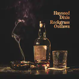 Hayseed Dixie - Rockgrass Outlaws - VINYL LP